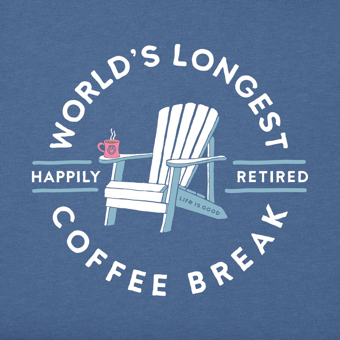 Women's Worlds Longest Coffee Break Short Sleeve Tee