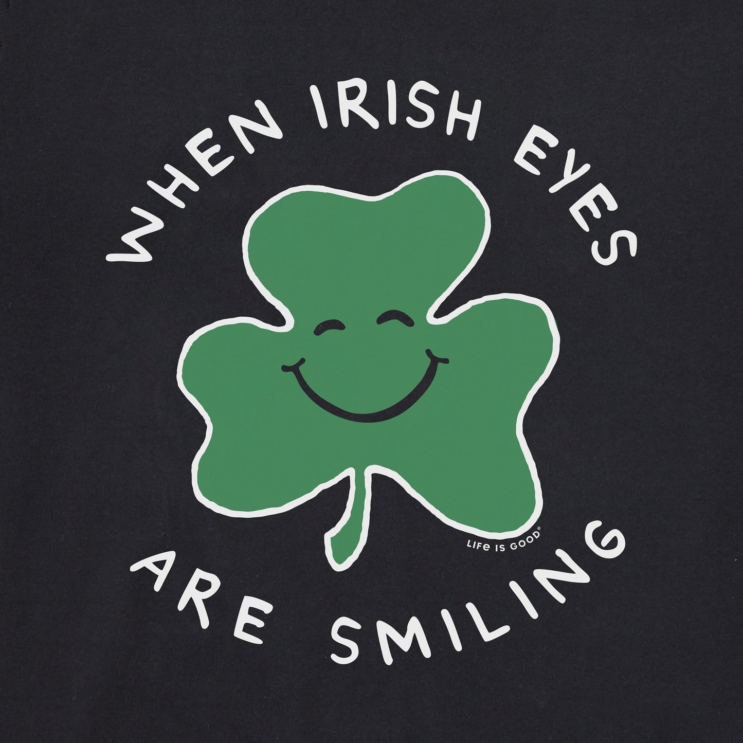 Men's When Irish Eyes Are Smiling Clover Short Sleeve Tee