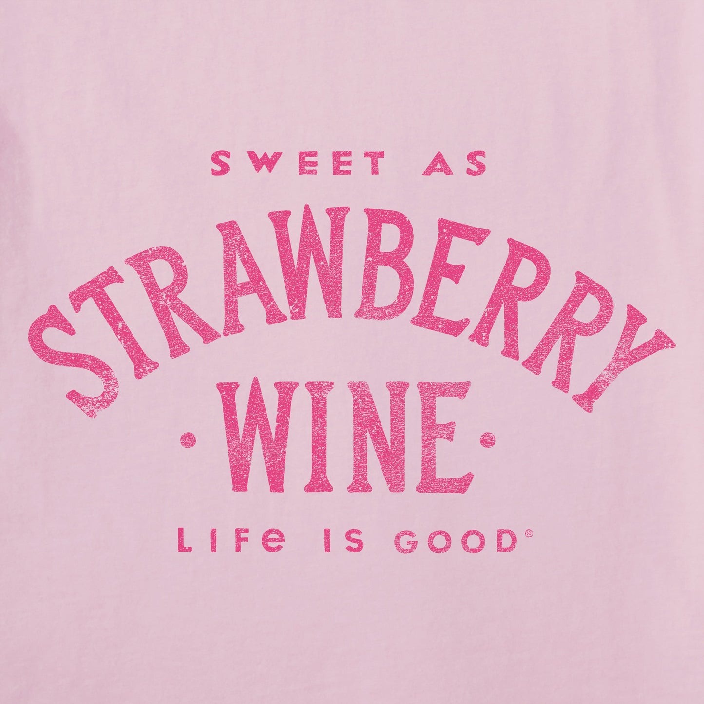 Women's Sweet as Strawberry Wine Short Sleeve Crusher-LITE Tee