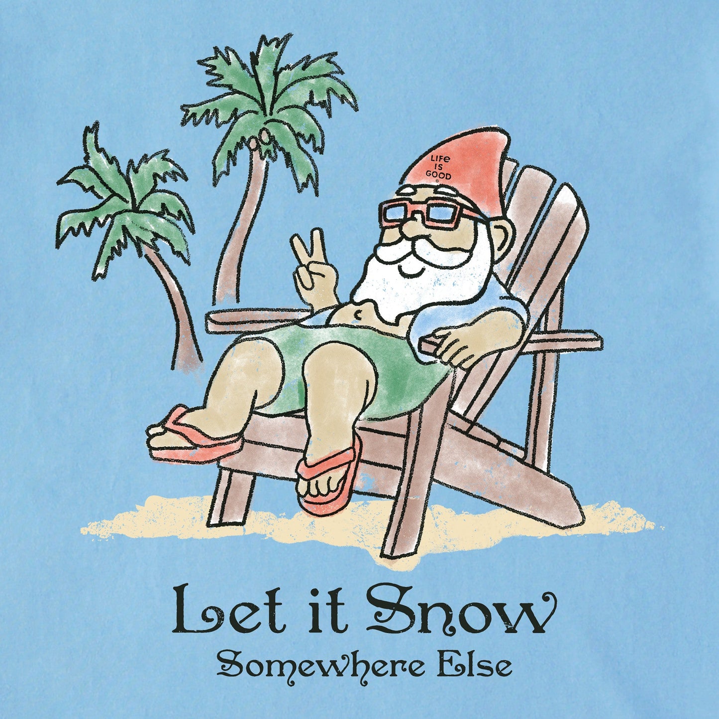 Men's Beach Gnome Let it Snow Somewhere Else Long Sleeve Crusher Tee