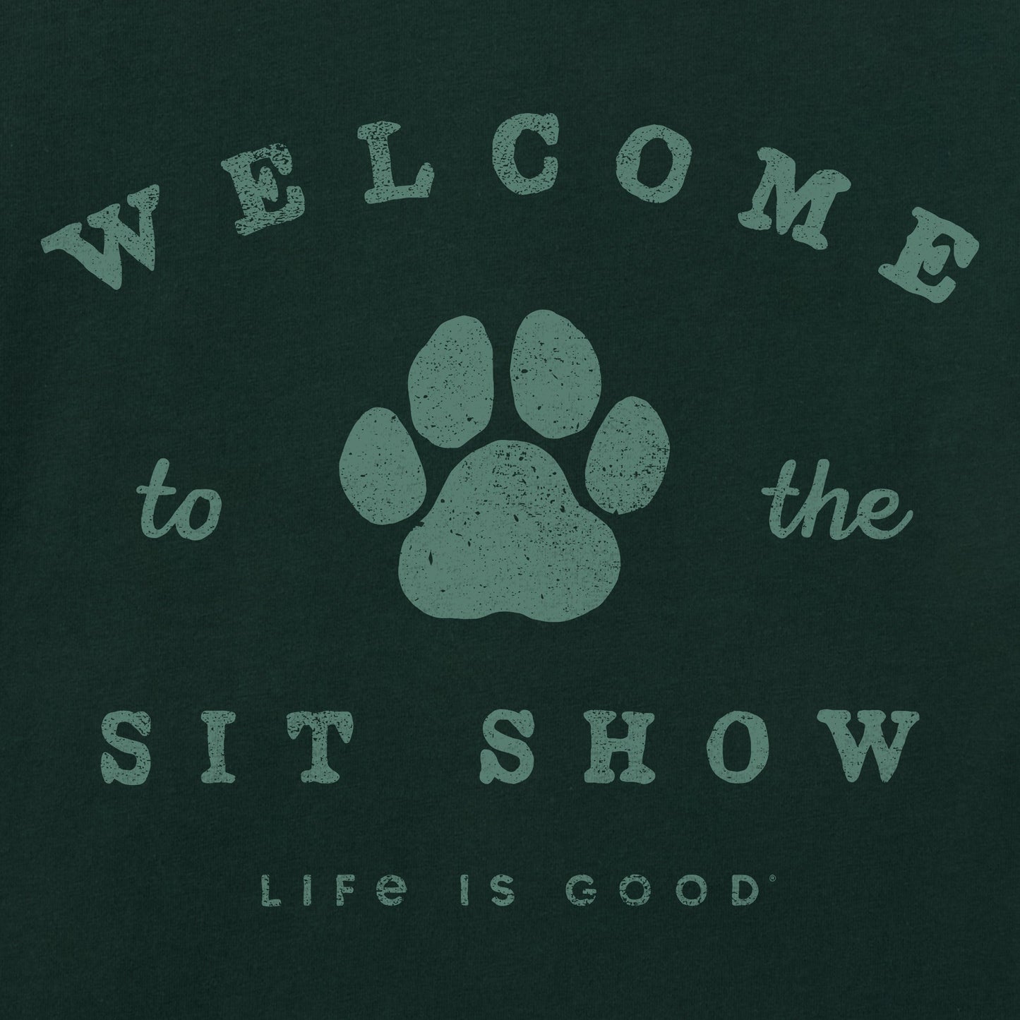 Men's Welcome to the Sit Show Short Sleeve Tee