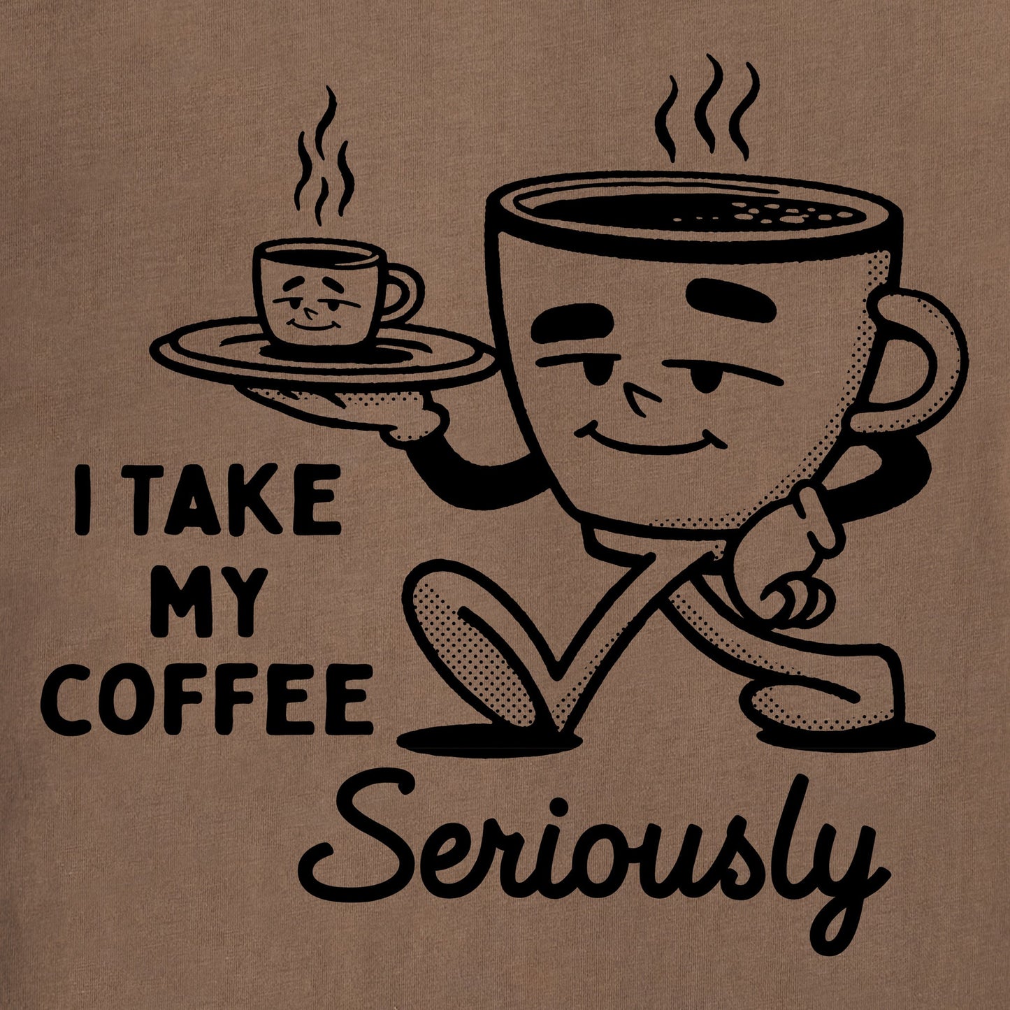 Women's Coffee Seriously Short Sleeve Crusher Tee