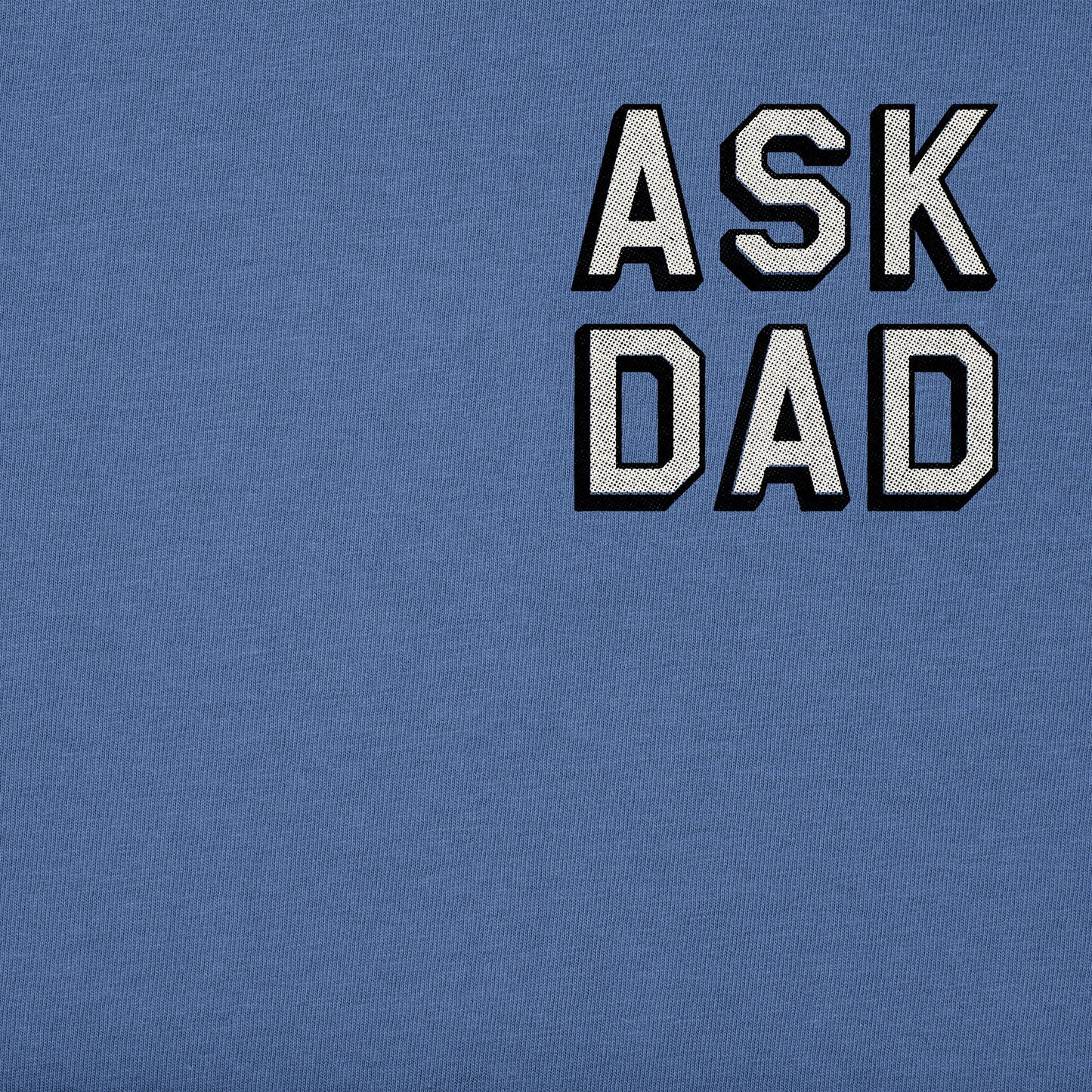Men's Ask Dad Short Sleeve Tee