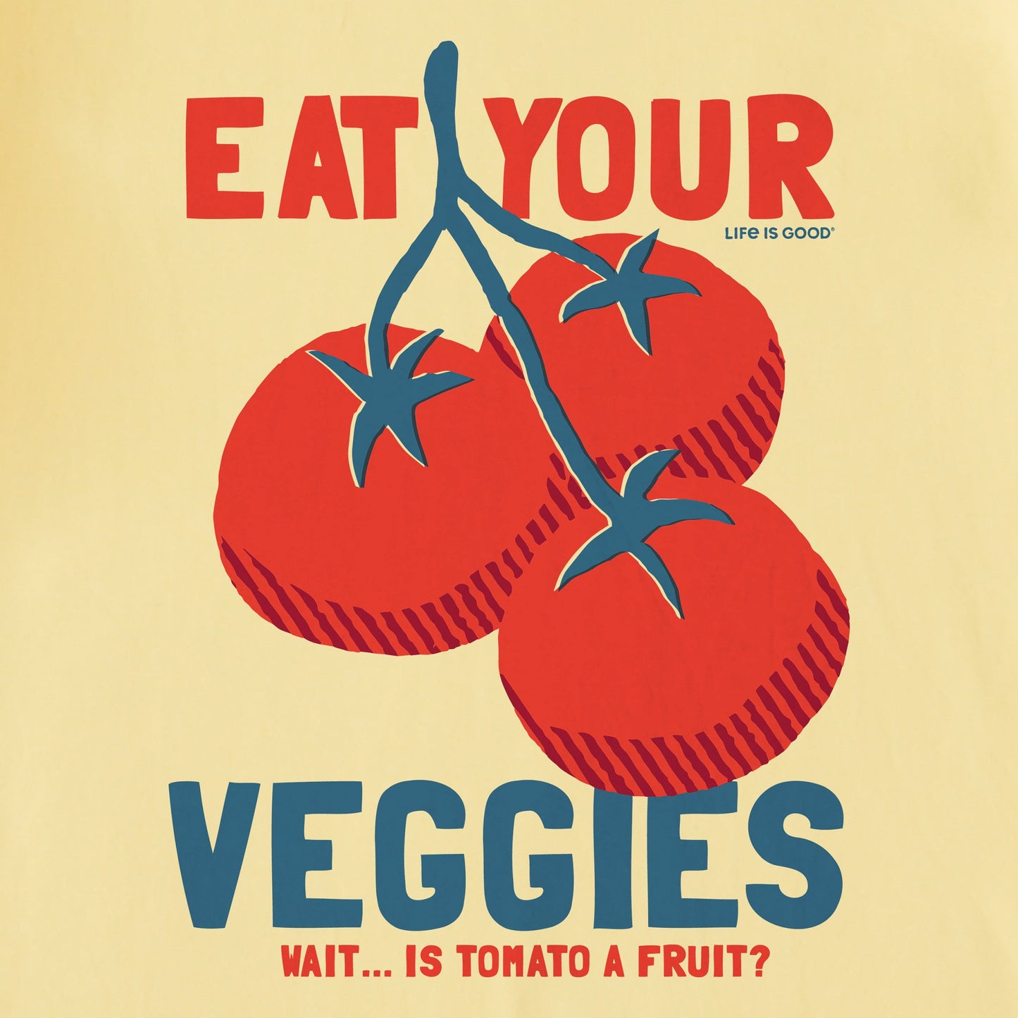 Kids Eat Your Veggies Short Sleeve Crusher Tee