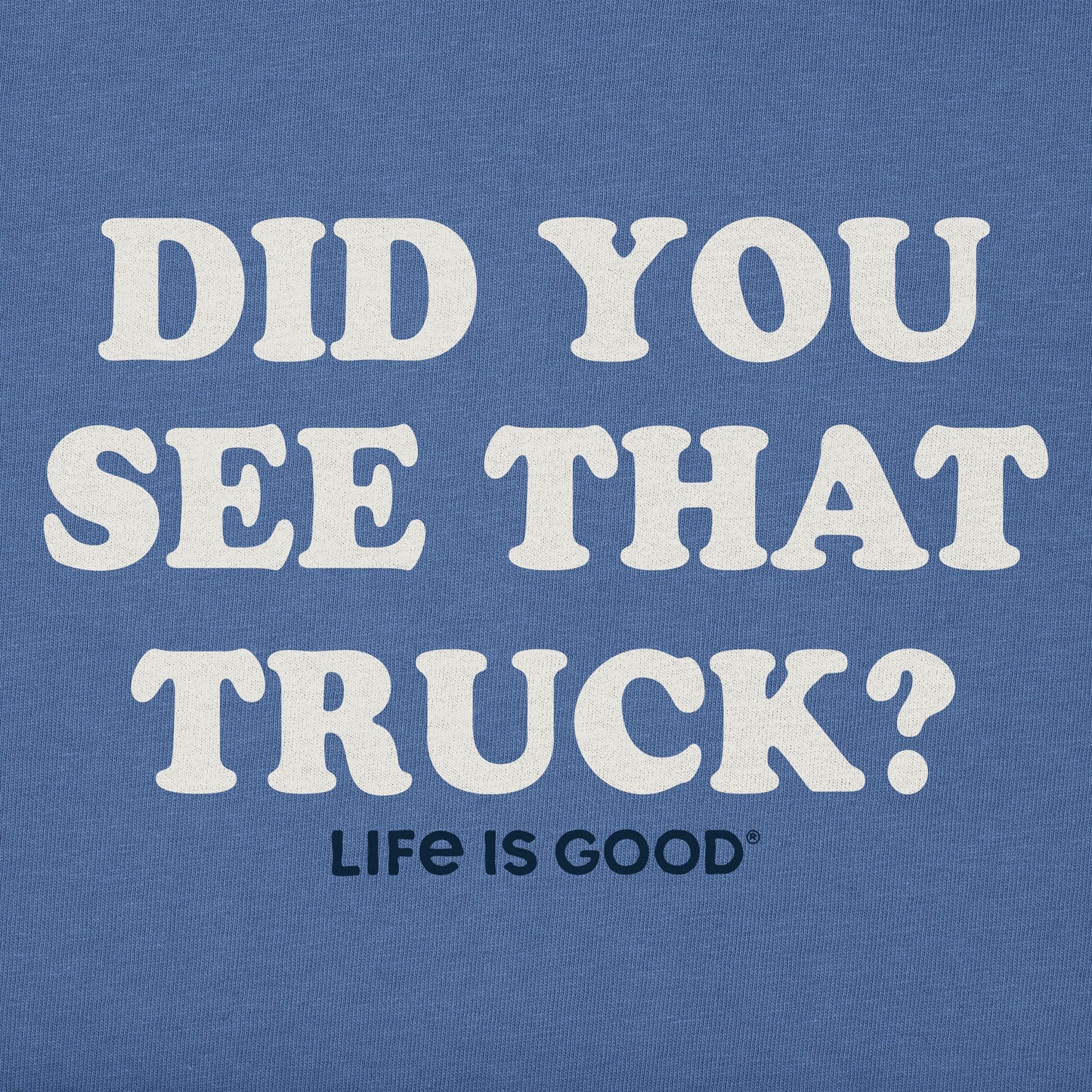 Kids Did You See that Truck Short Sleeve Crusher Tee