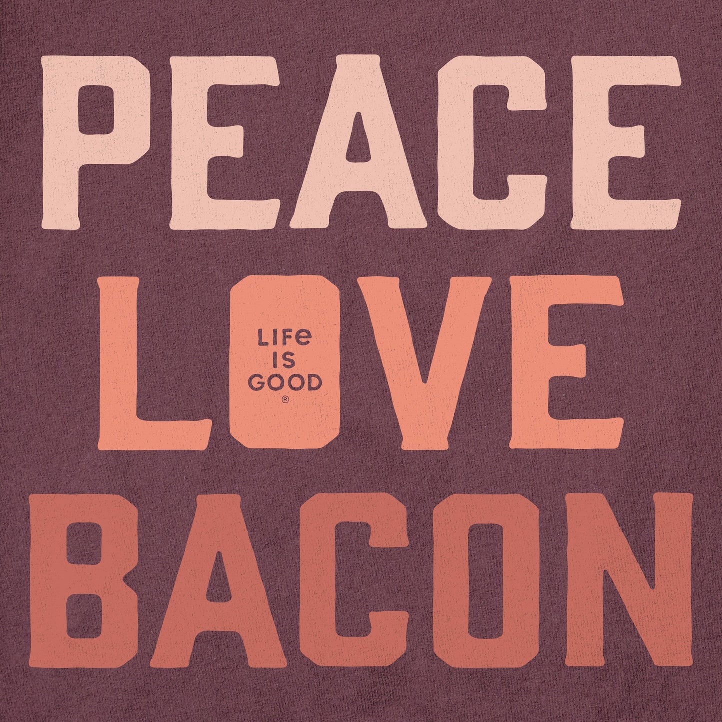 Men's Peace Love & Bacon Short Sleeve Crusher Tee