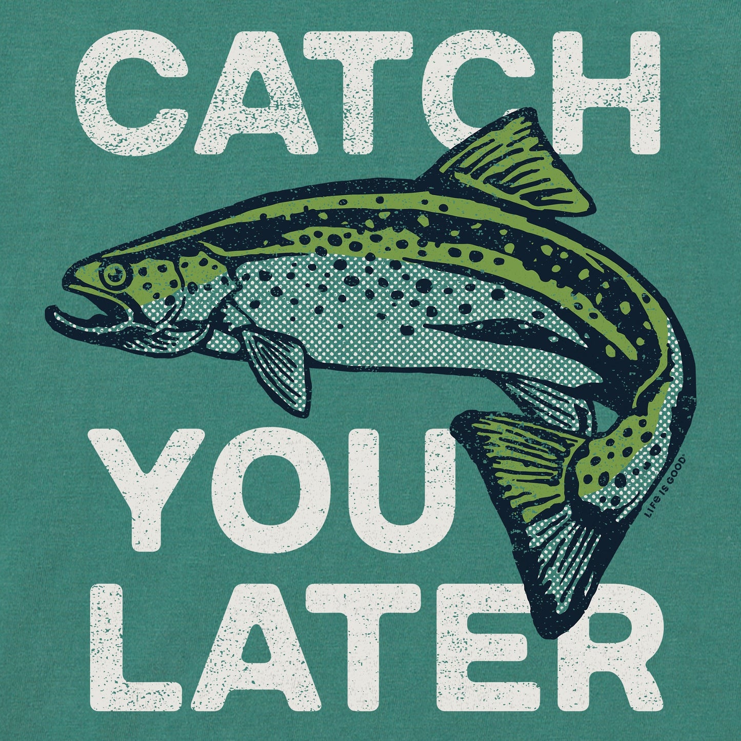 Women's Catch You Later Trout Short Sleeve Crusher Tee