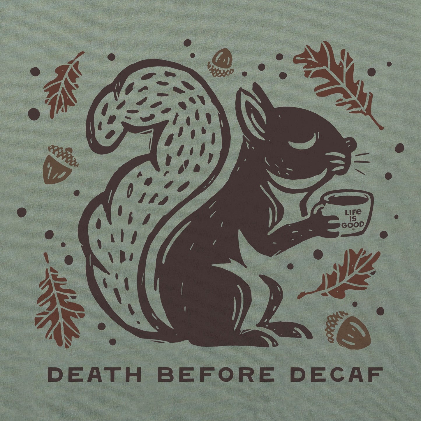 Men's Death Before Decaf Squirrel Long Sleeve Crusher Tee