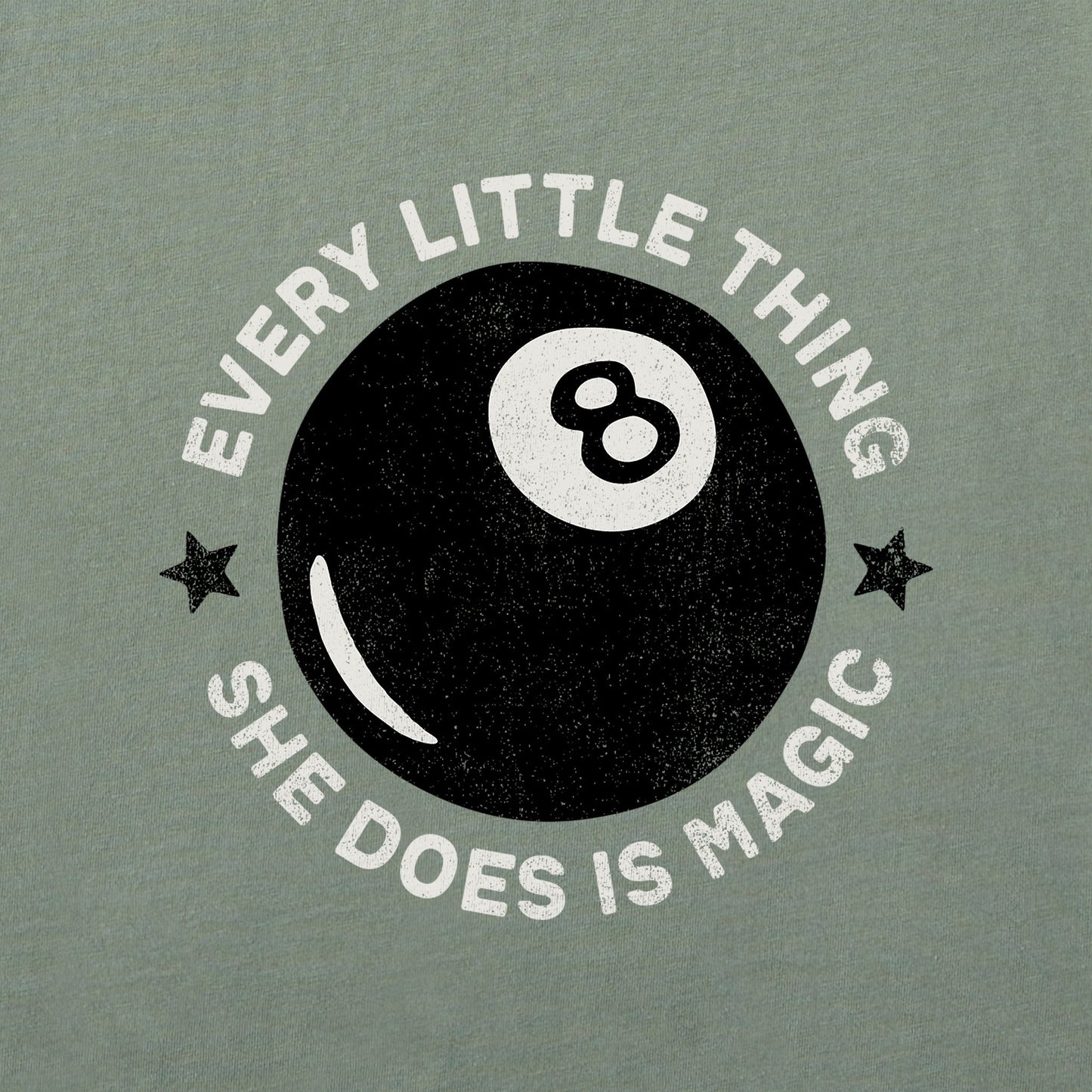 Women's Every Little Thing She Does is Magic Short Sleeve Crusher Tee