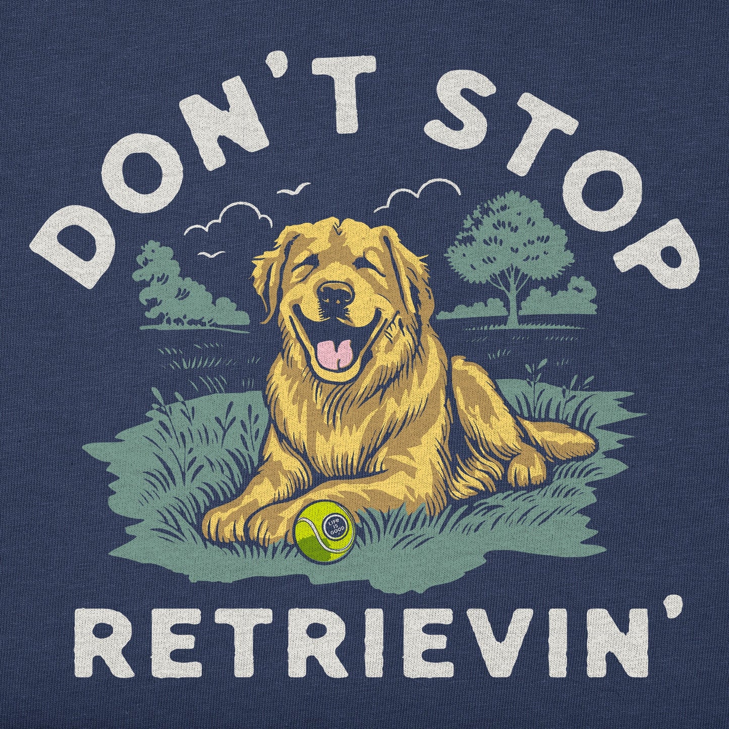 Women's Don't Stop Retrievin' Golden Short Sleeve Crusher Tee