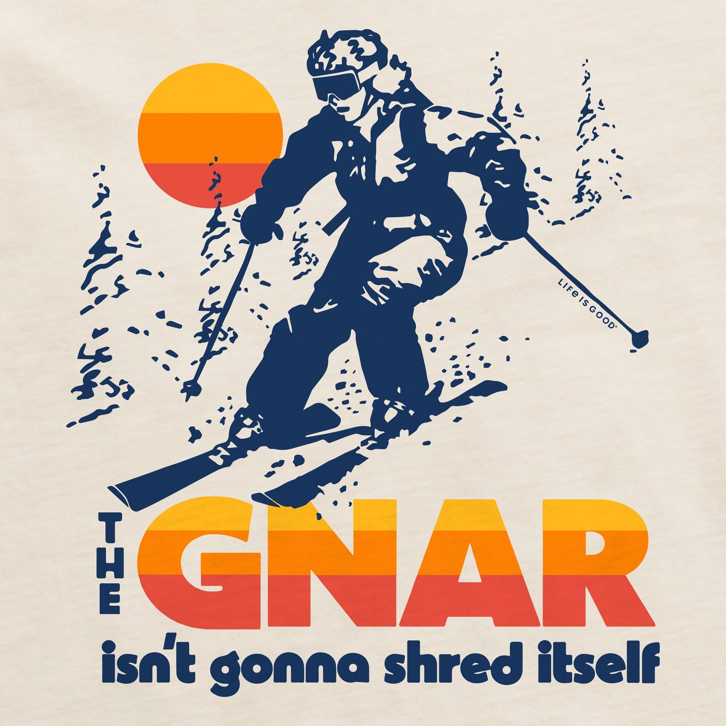Men's The Gnar Isn't Gonna Shred Itself Short Sleeve Crusher Tee