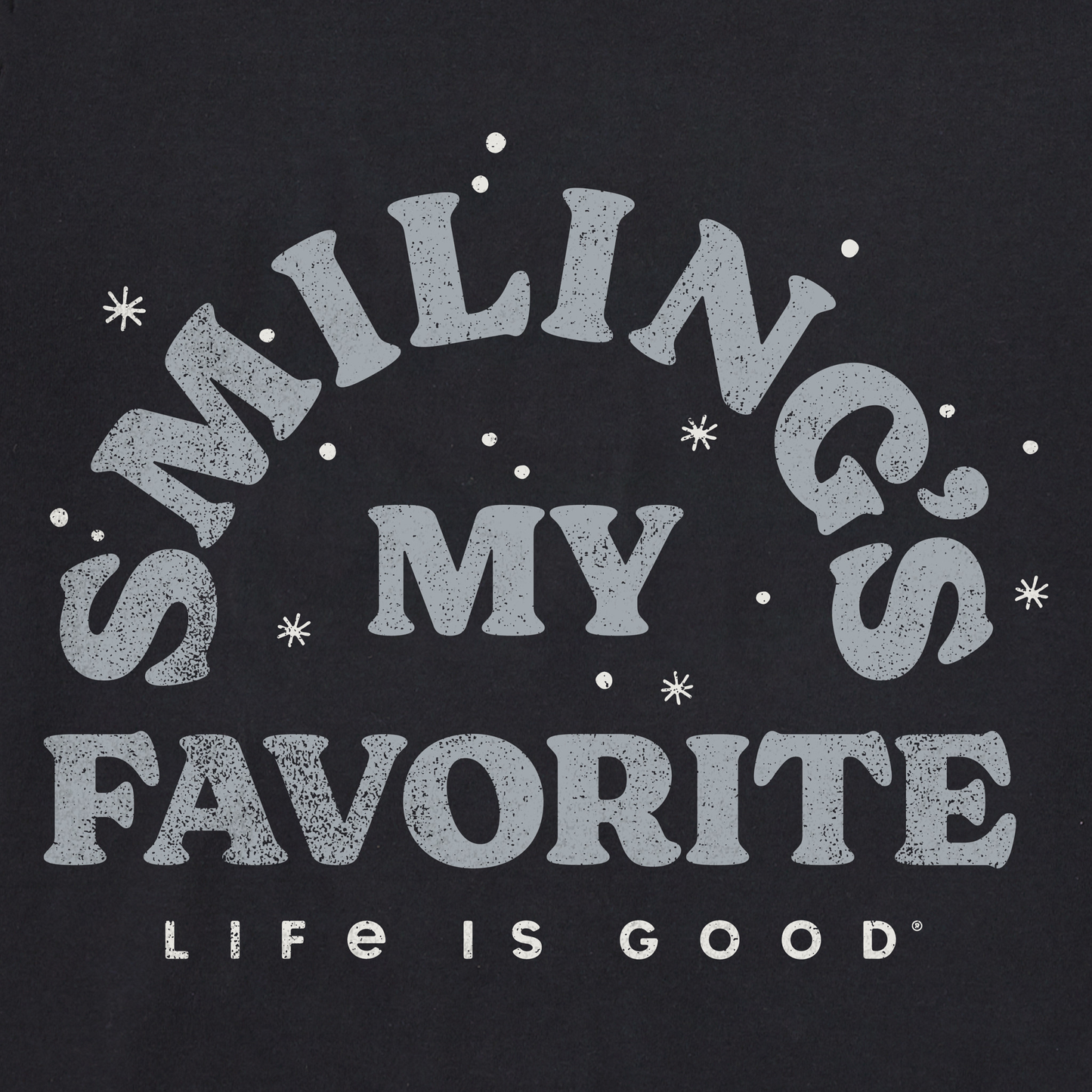 Men's Smiling's My Favorite Short Sleeve Crusher Tee