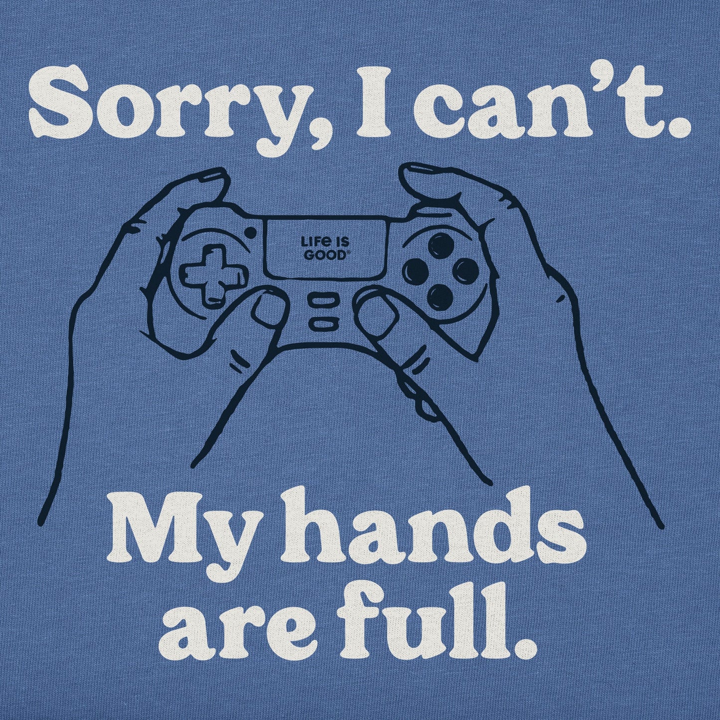 Kids Sorry I Can't My Hands are Full Short Sleeve Crusher Tee