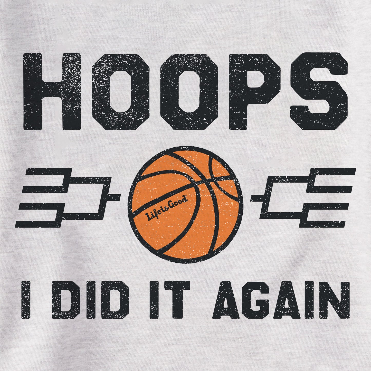 Men's Hoops I Did It Again Simply True Fleece Hoodie