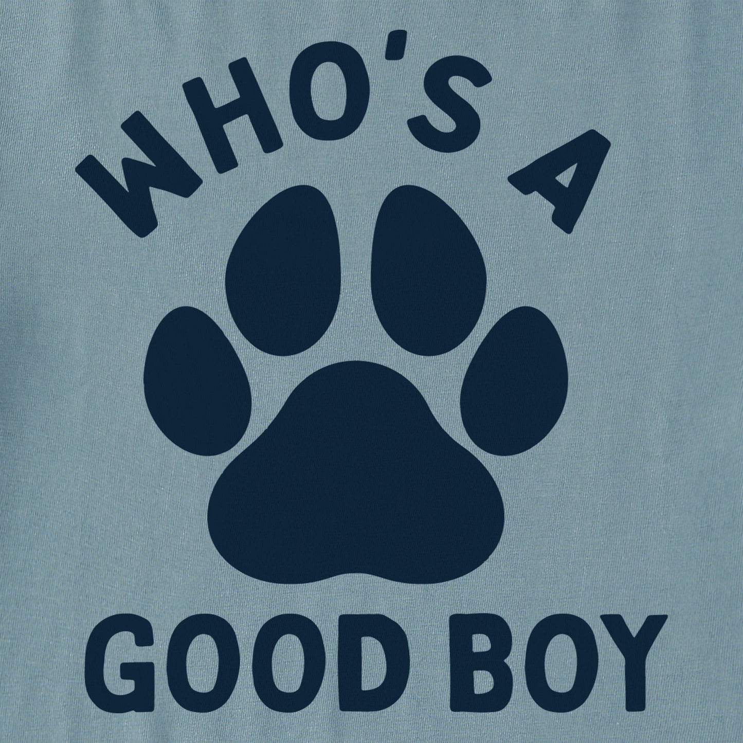Women's Who's a Good Boy Paw Short Sleeve Crusher Tee