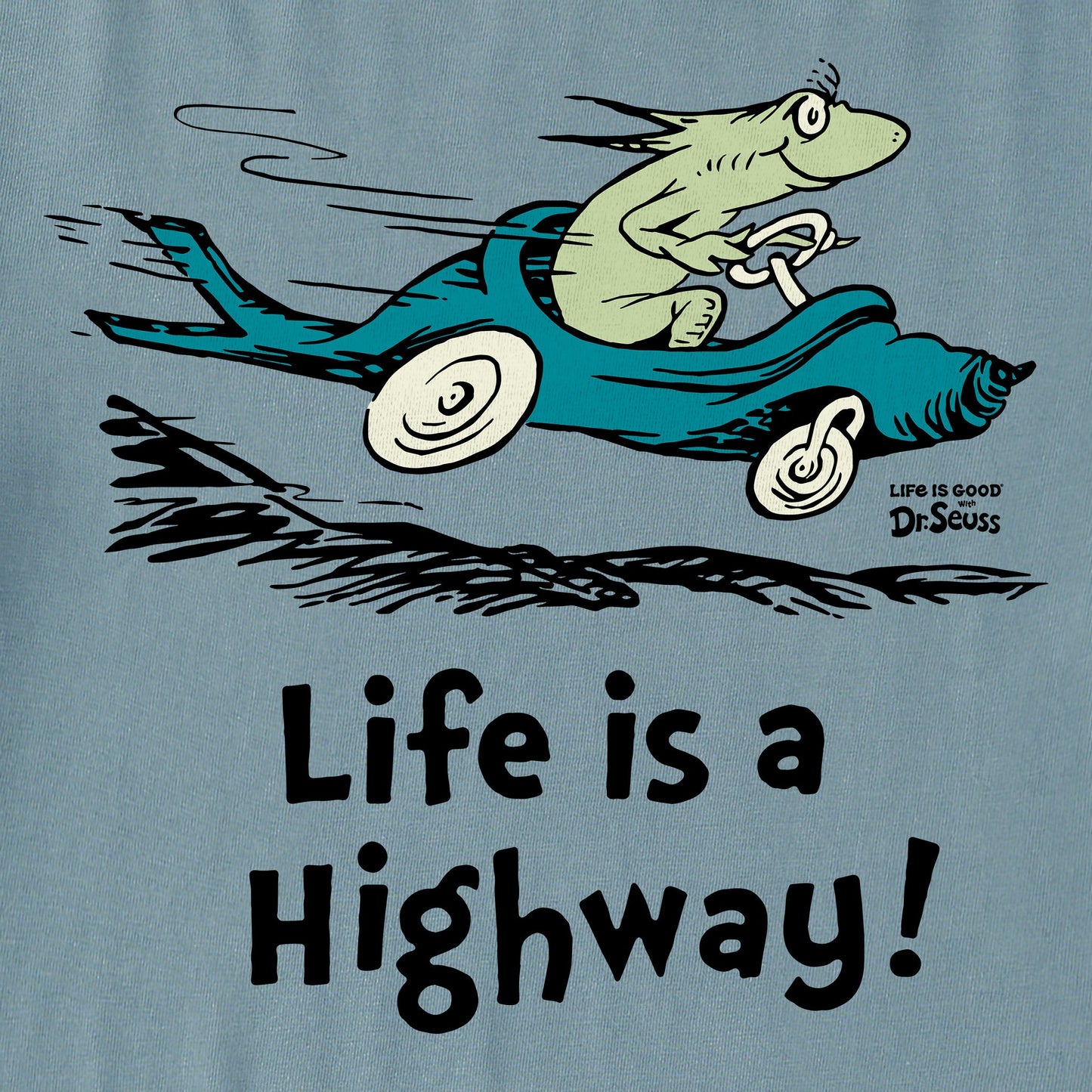 Men's Dr. Seuss Life is a Highway Short Sleeve Crusher Tee