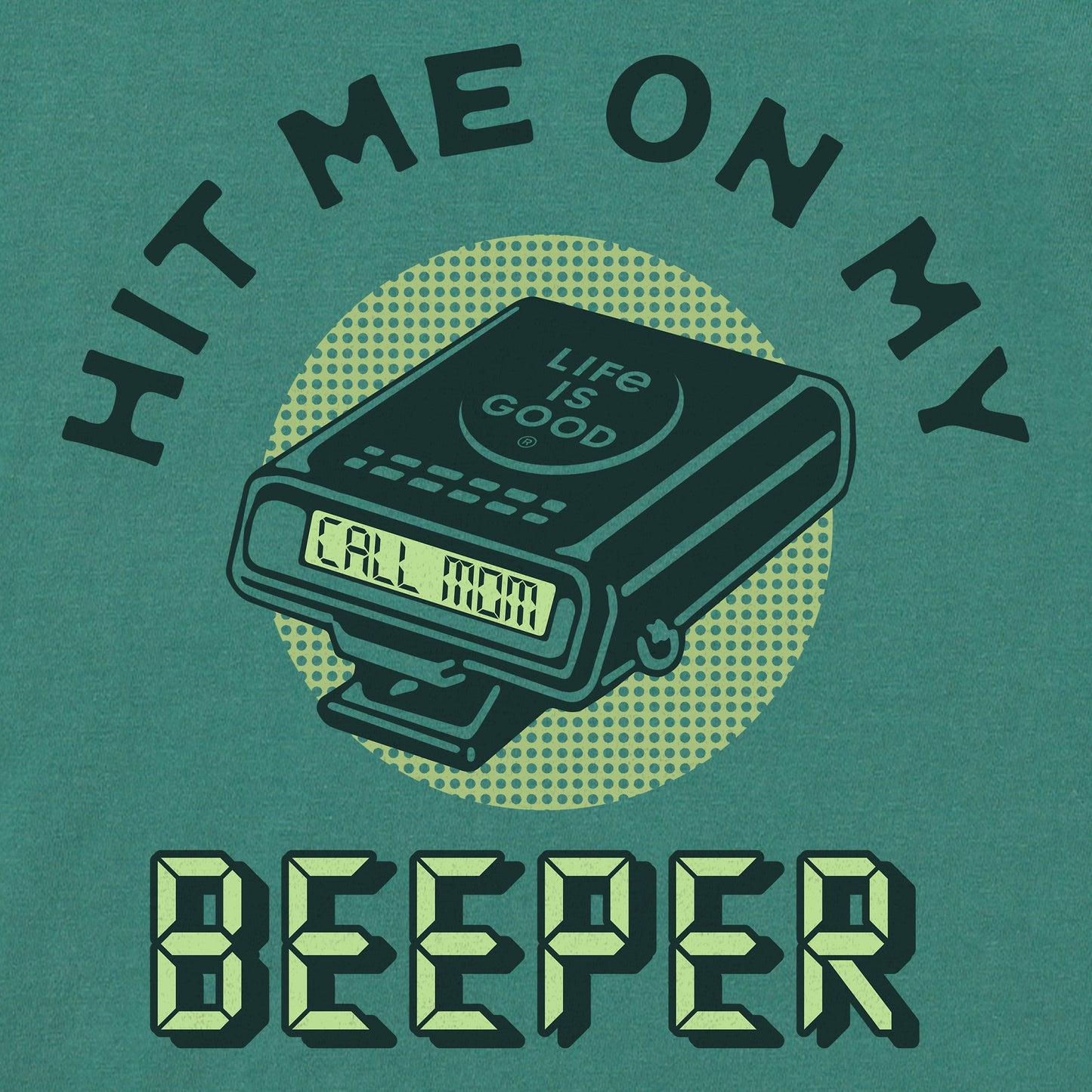 Men's Hit Me on My Beeper Short Sleeve Crusher Tee