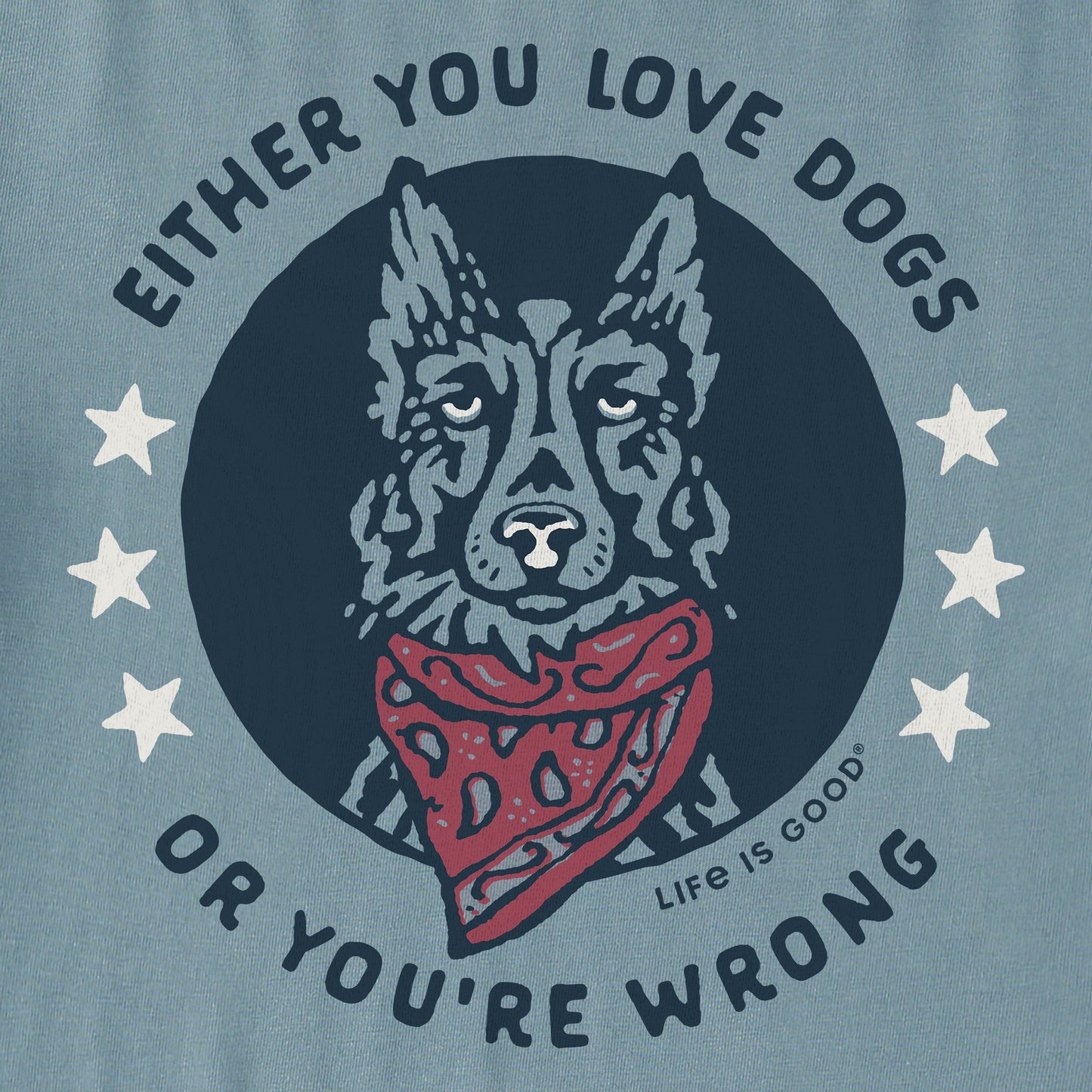 Women's Either You Love Dogs Bandana Short Sleeve Crusher Tee