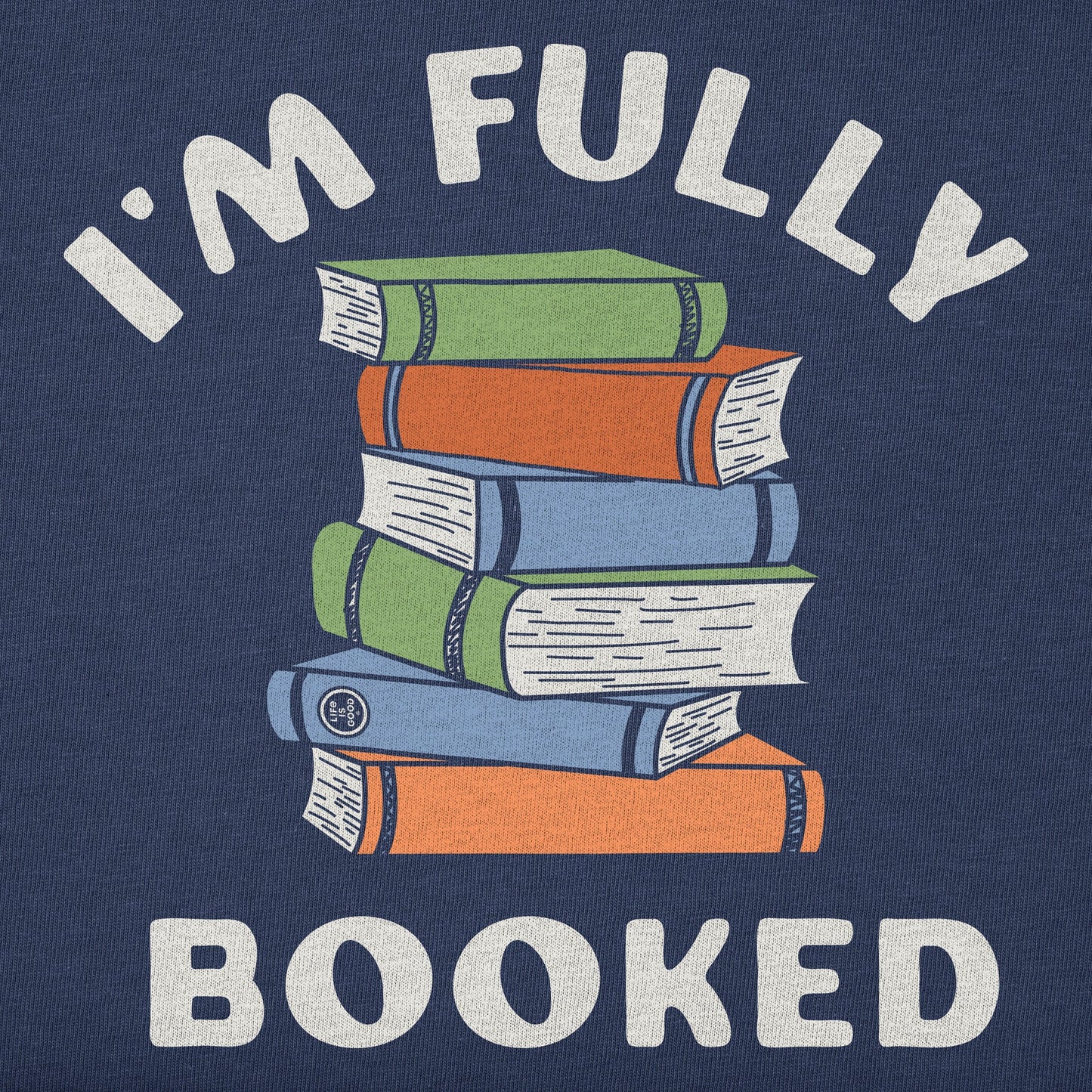 Men's I'm Fully Booked Short Sleeve Tee