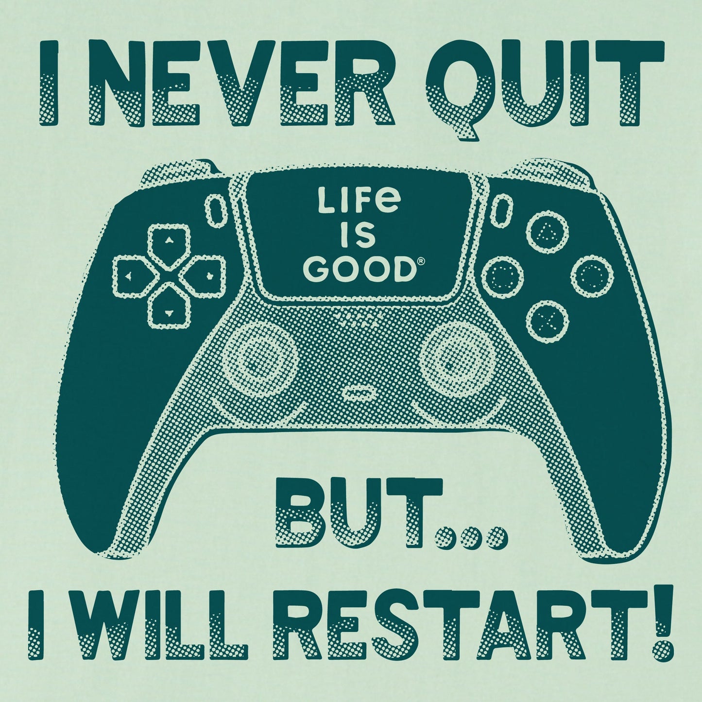 Kids I Never Quit But I Might Restart Short Sleeve Crusher Tee