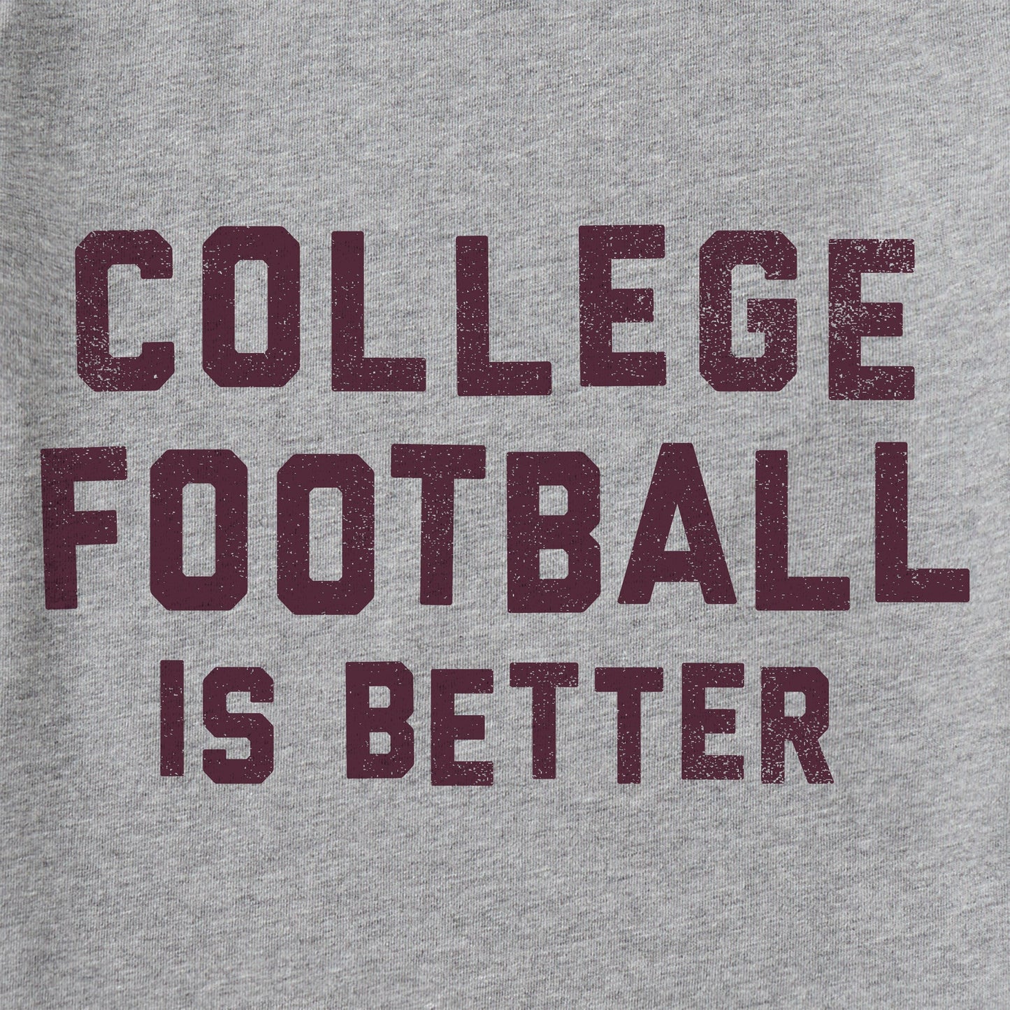 Women's College Football is Better Short Sleeve Tee
