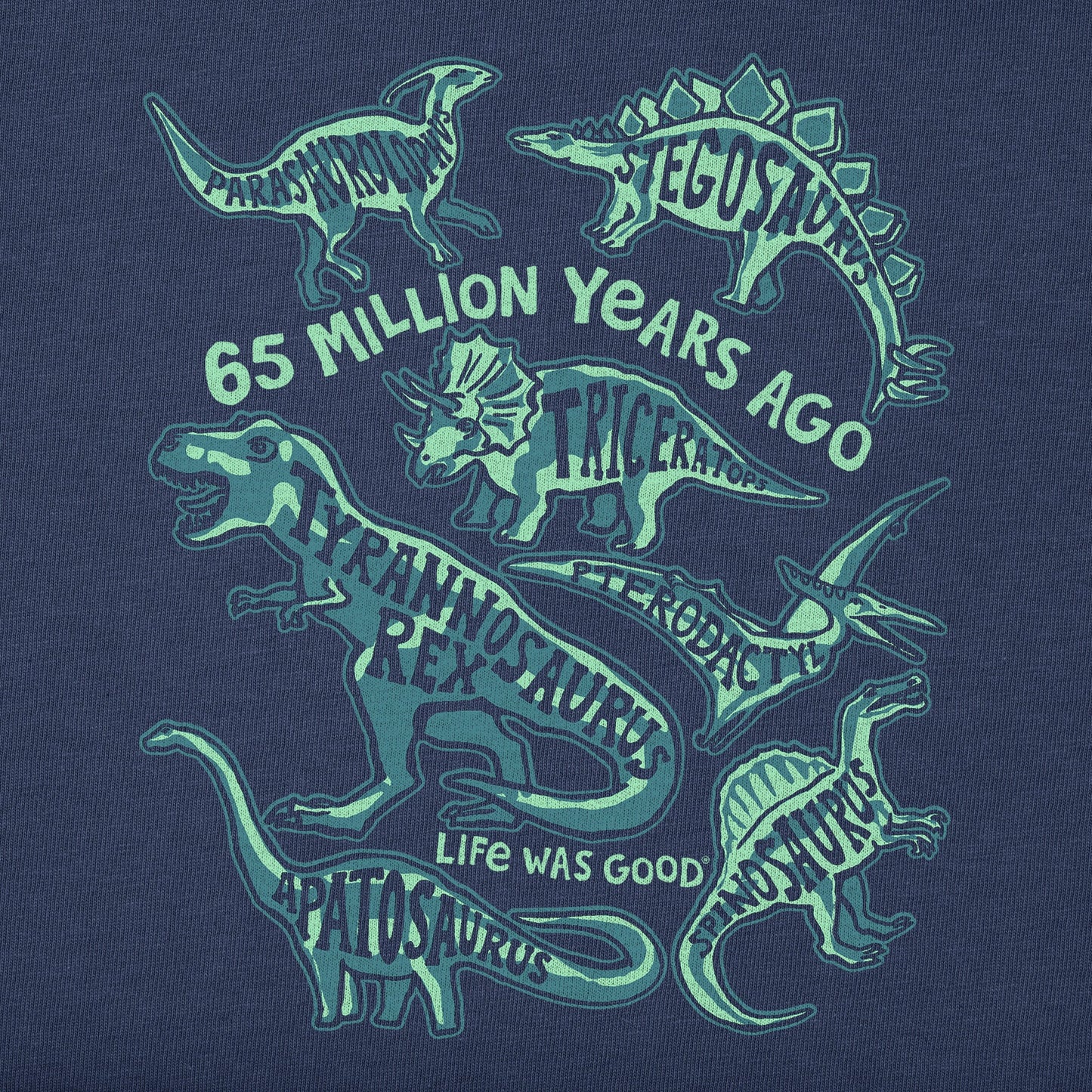 Toddler Life was Good for Dinosaurs Short Sleeve Crusher Tee