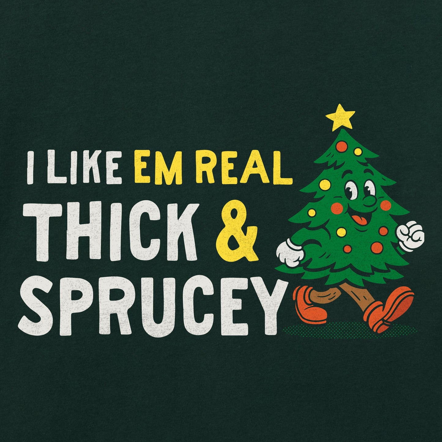 Men's Thick and Sprucey Long Sleeve Crusher Tee