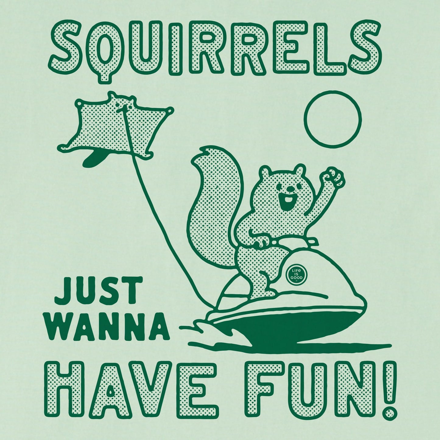Kids Squirrels Just Wanna Have Fun Short Sleeve Crusher Tee