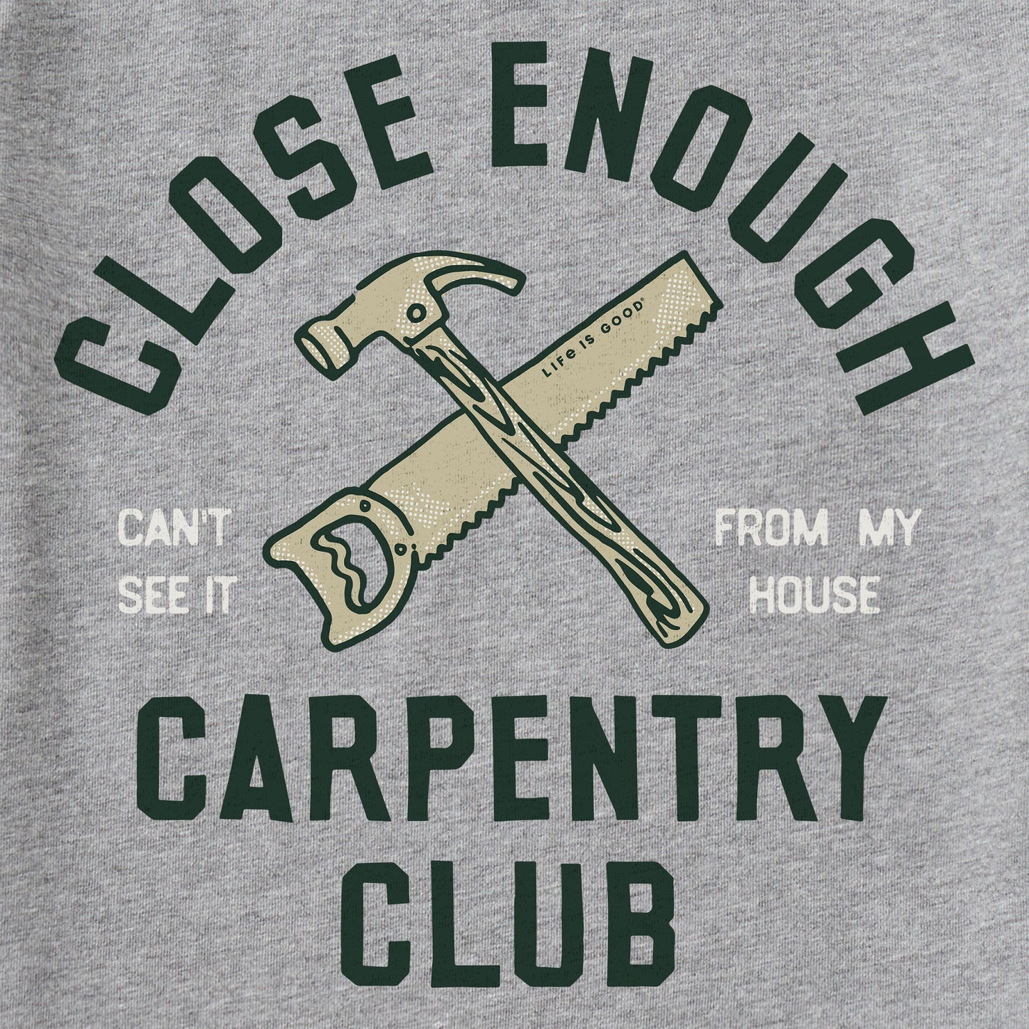 Women's Close Enough Carpentry Club Short Sleeve Crusher Tee
