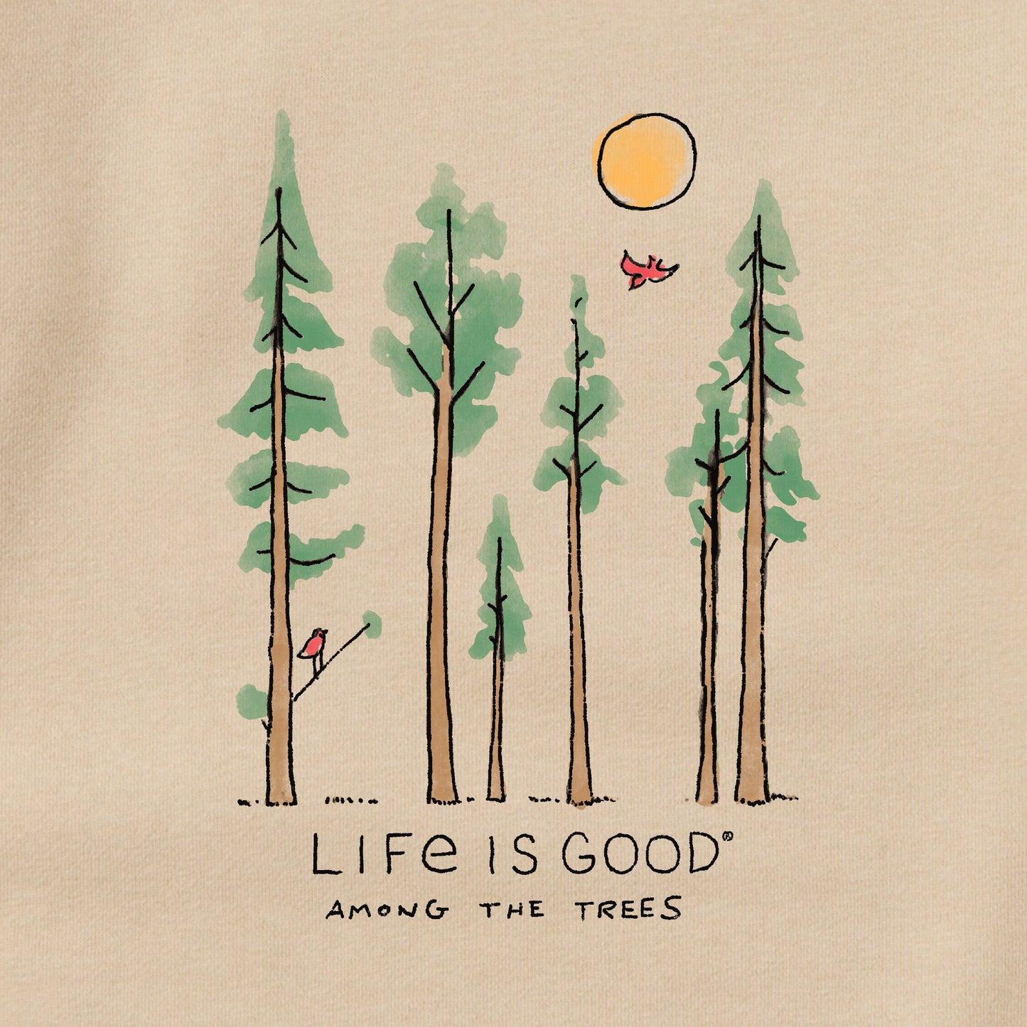 Adult Unisex Life is Good Among the Trees Every Wear Crew Sweatshirt