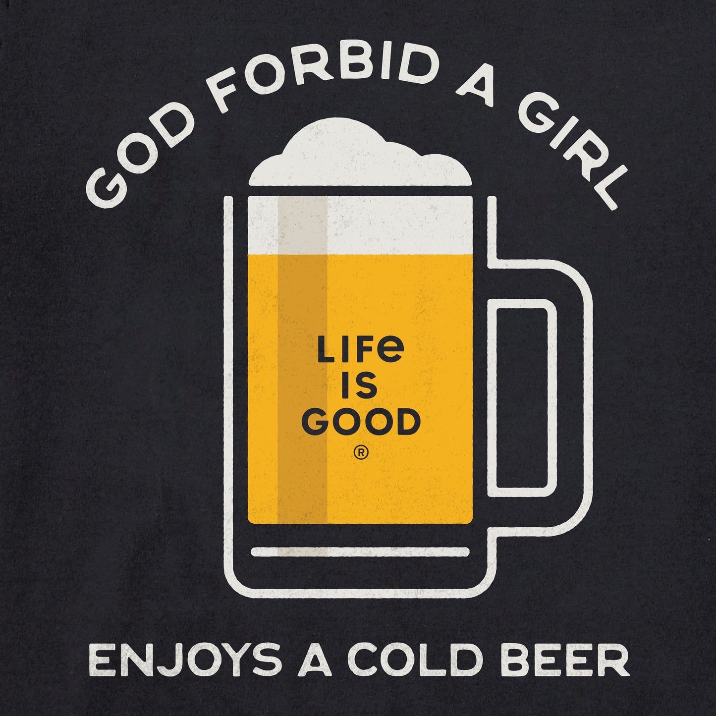 Women's God Forbid a Girl Enjoy a Cold Beer Short Sleeve Crusher Tee
