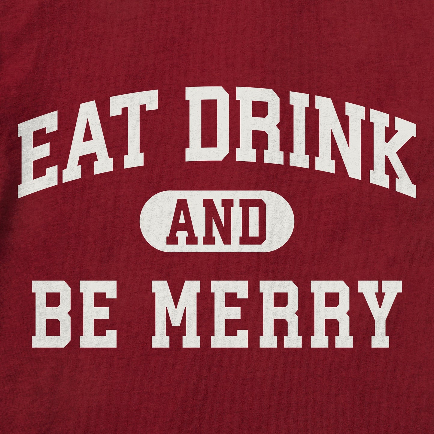 Men's Eat Drink and Be Merry Arch Long Sleeve Crusher Tee