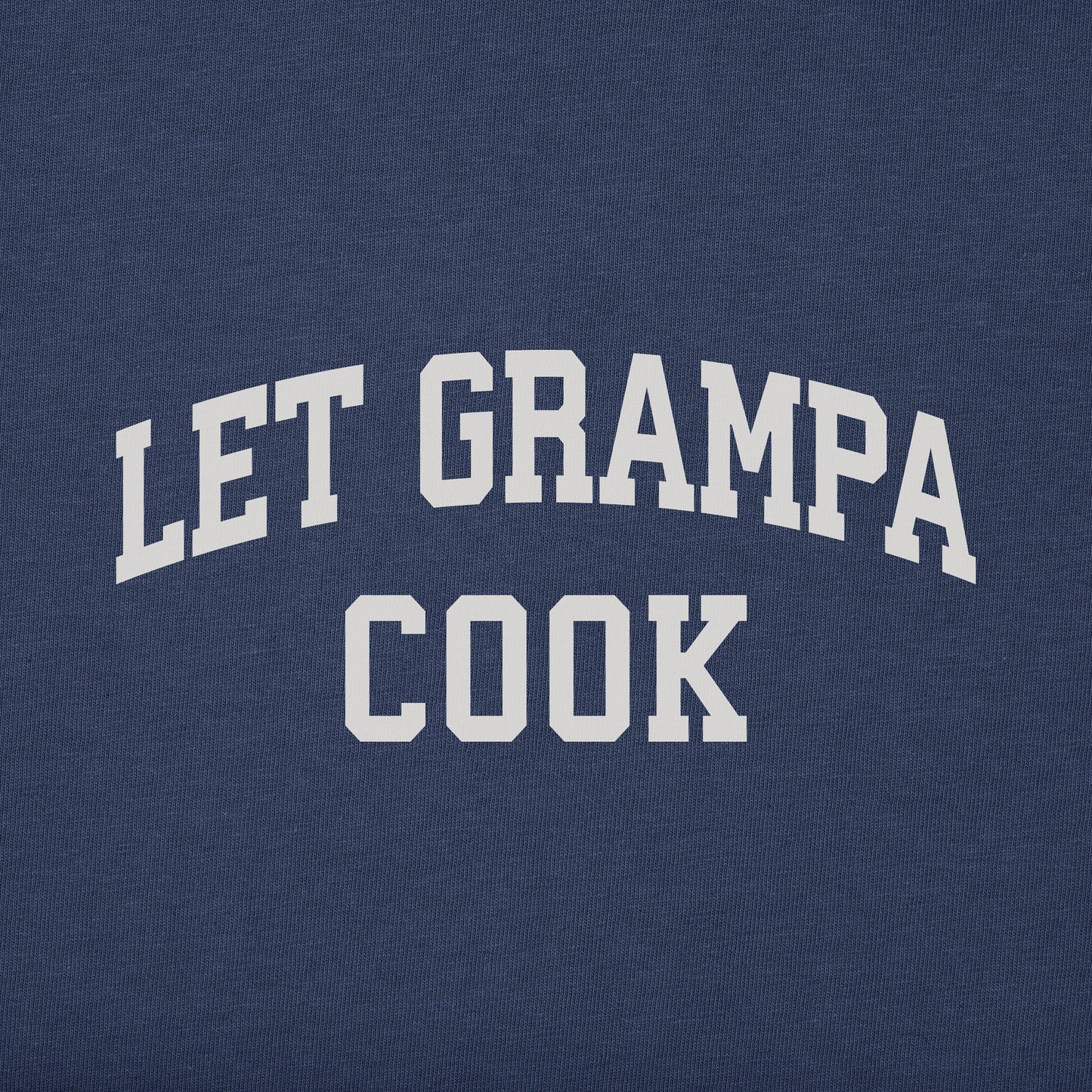 Men's Let Grampa Cook Arch Short Sleeve Crusher Tee