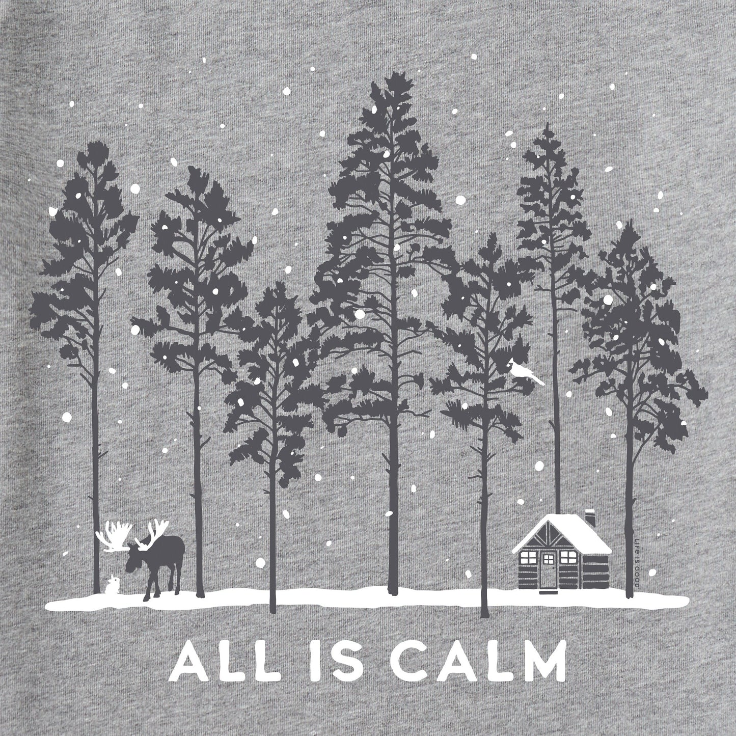 Men's All is Calm Moose Cabin Long Sleeve Crusher Tee