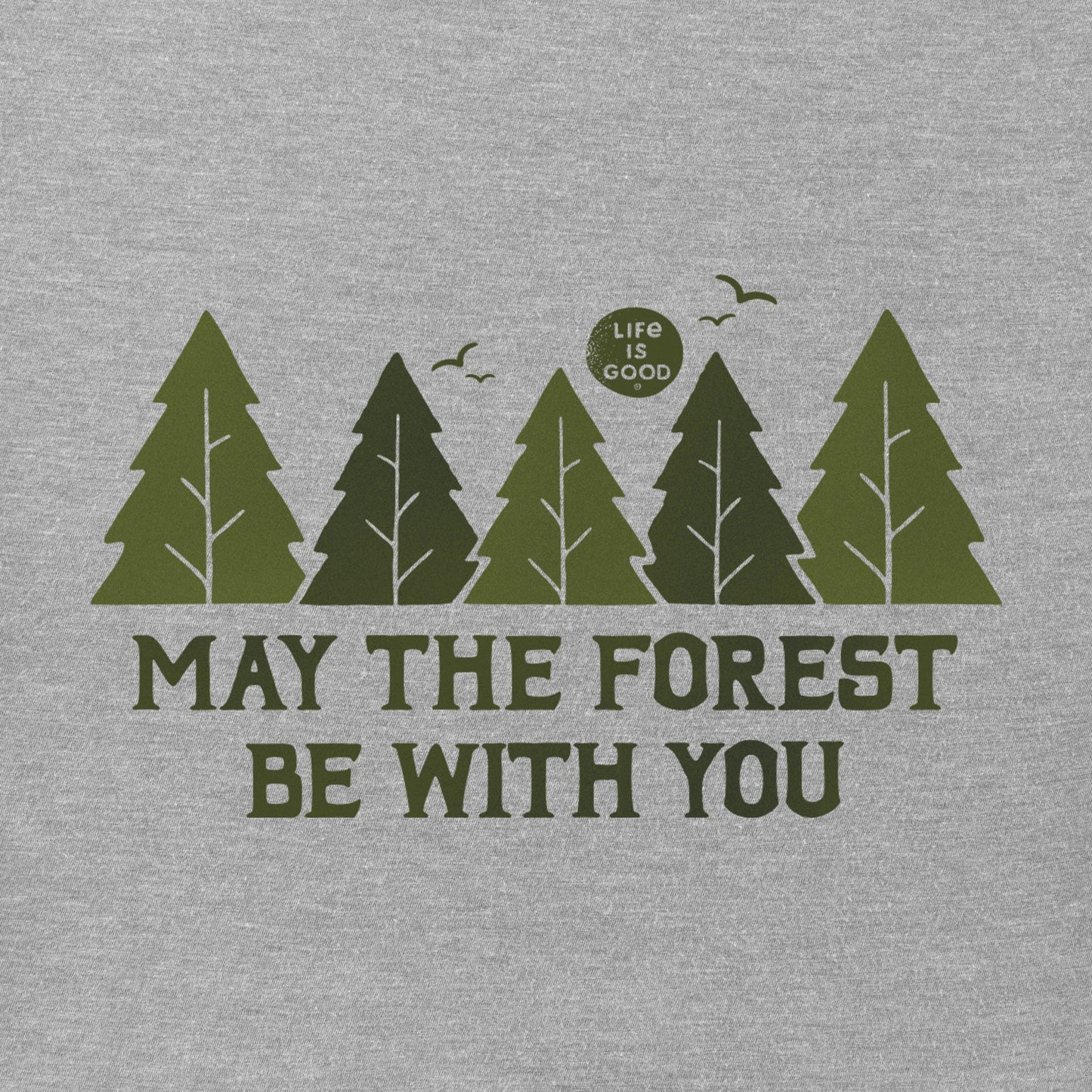 Men's May The Forest Be With You Short Sleeve Crusher Tee
