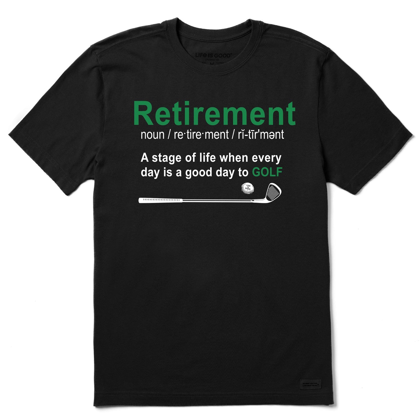 Men's Golf Retirement Defined Short Sleeve Tee