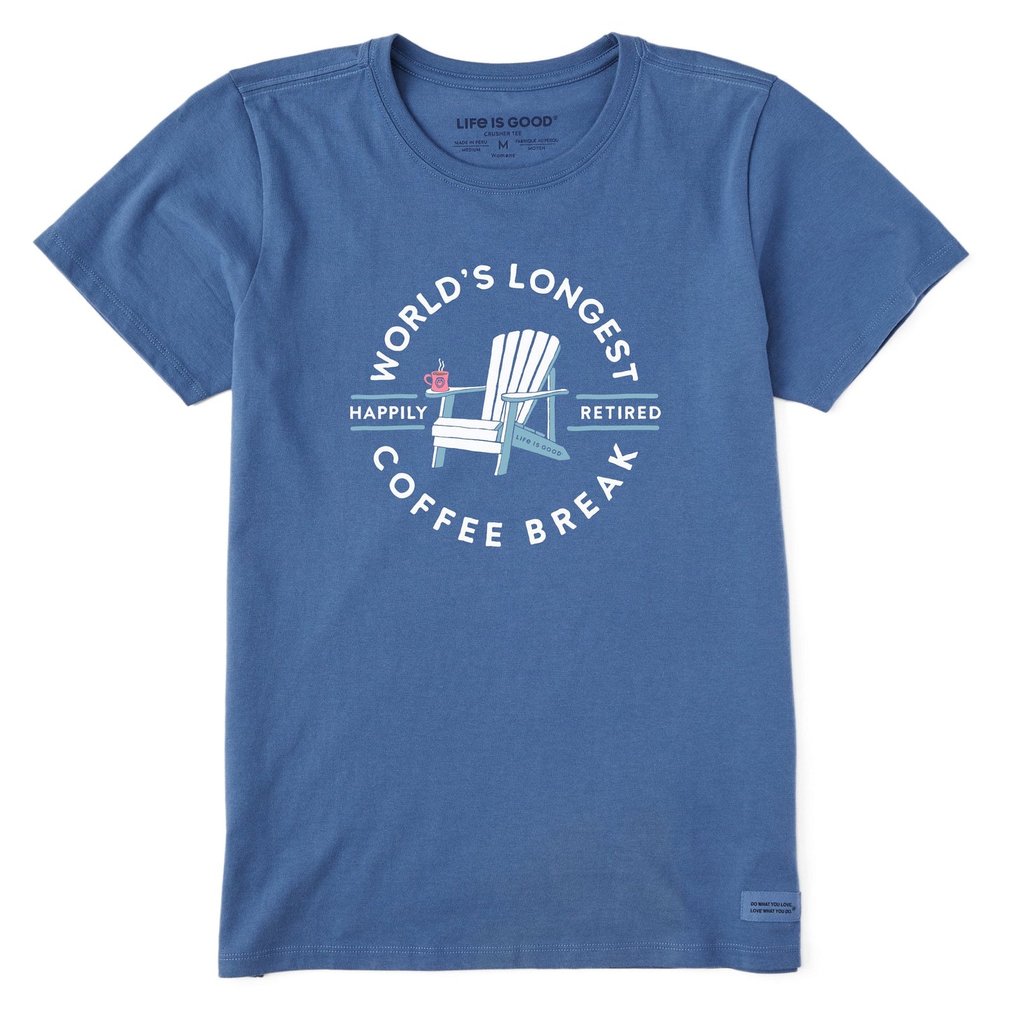 Women's Worlds Longest Coffee Break Short Sleeve Tee