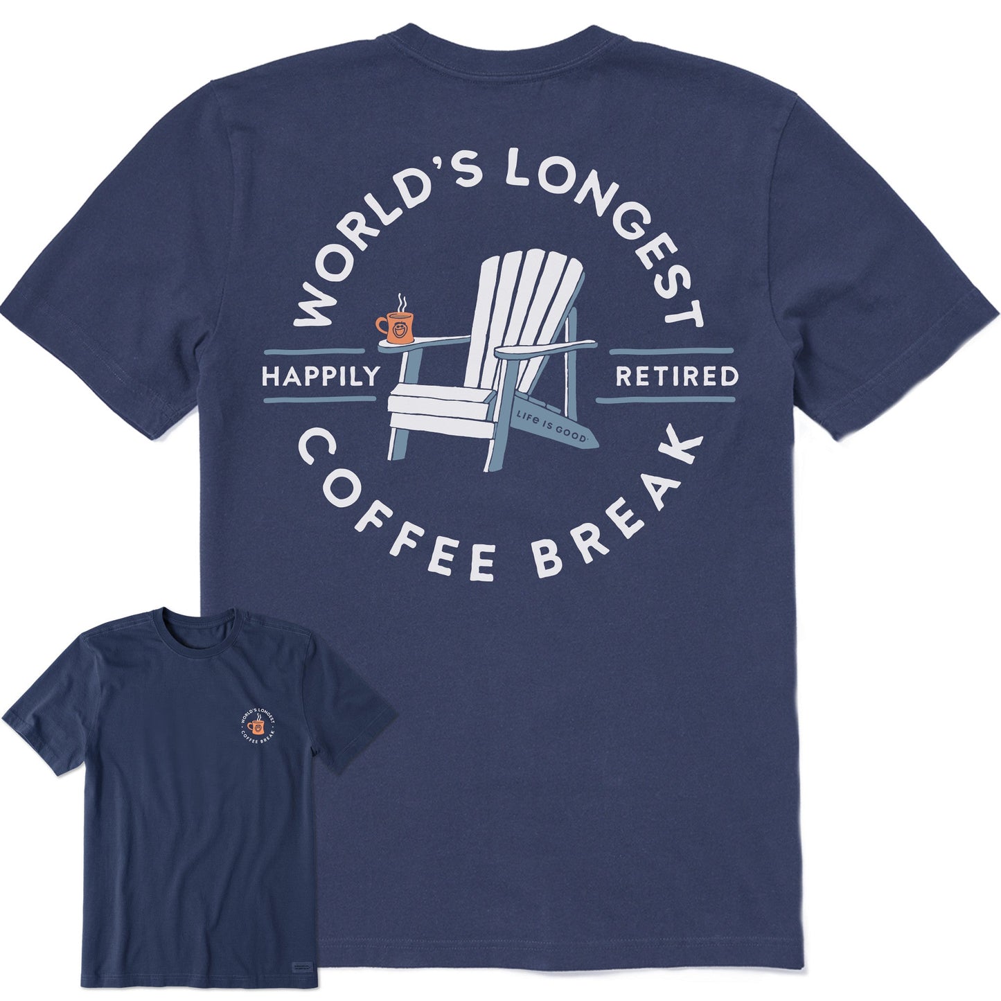 Men's Worlds Longest Coffee Break Short Sleeve Tee