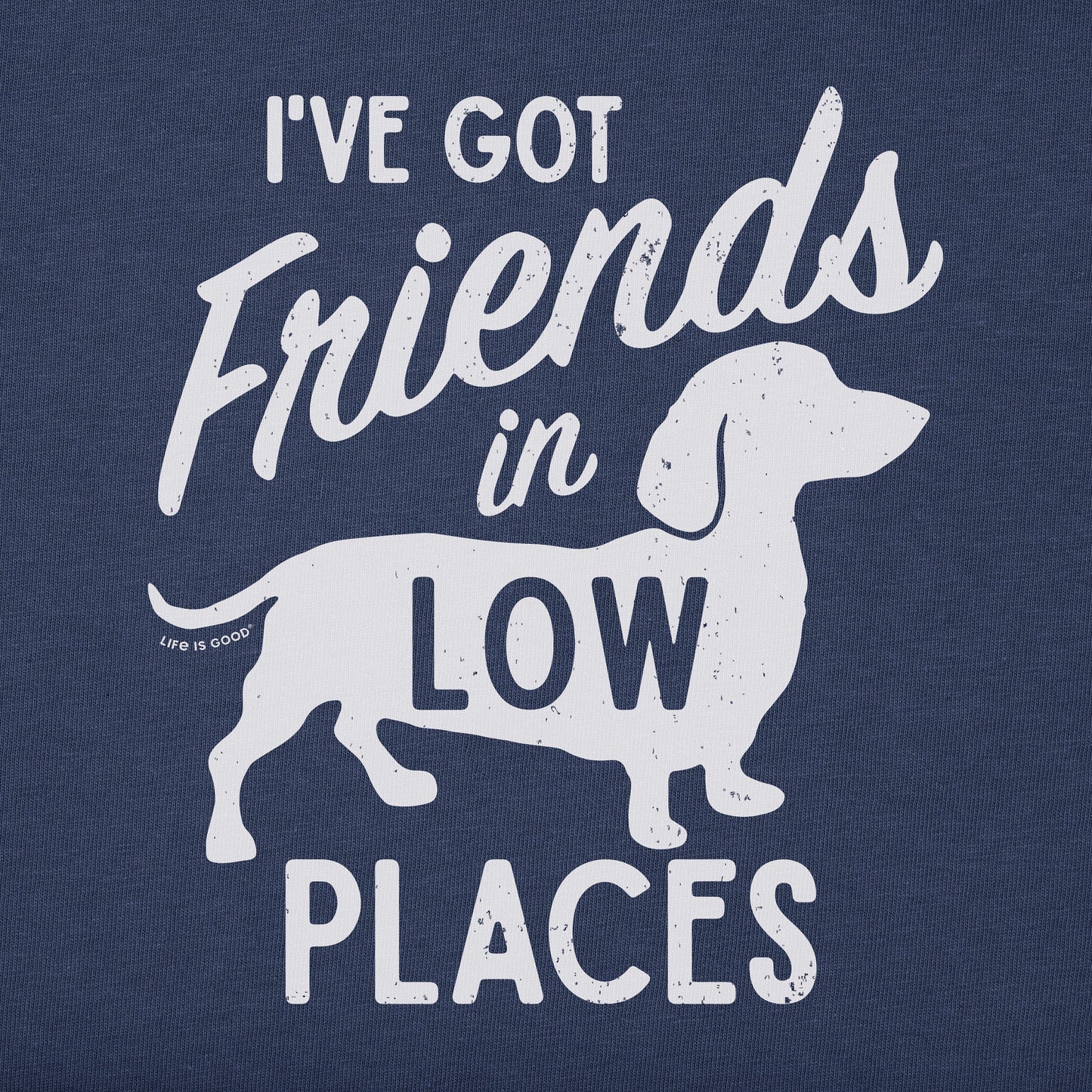 Men's Friends in Low Places Dachshund Short Sleeve Crusher Tee