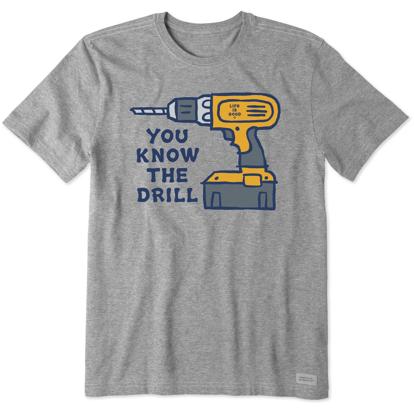 Men's You Know the Drill Short Sleeve Tee