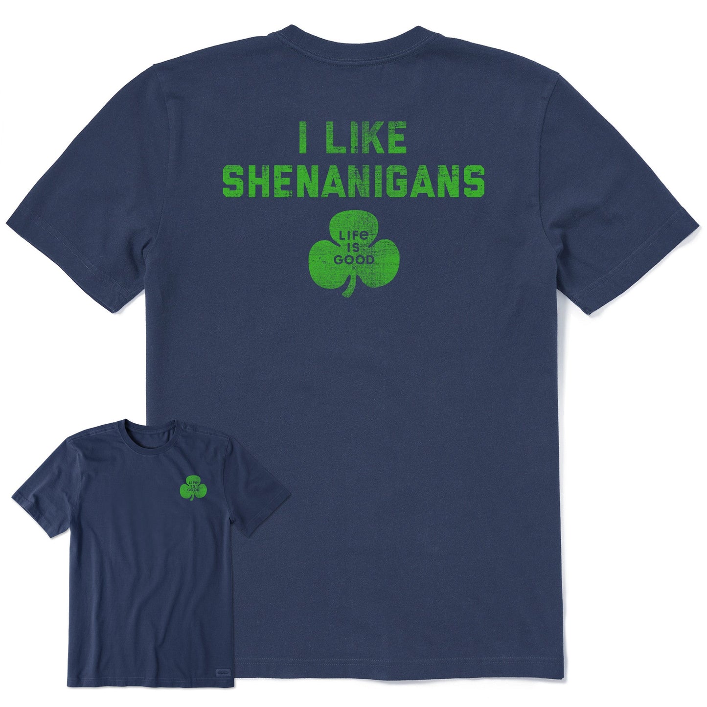 Men's I Like Shenanigans Short Sleeve Crusher Tee