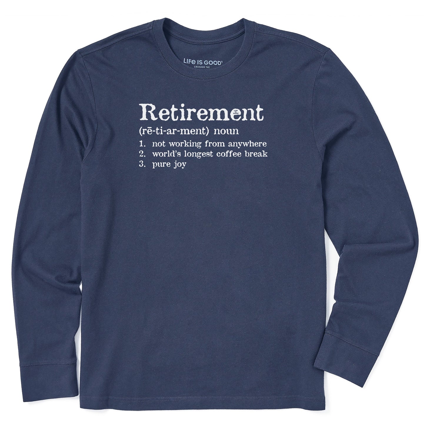 Men's Retirement Defined Long Sleeve Crusher Tee