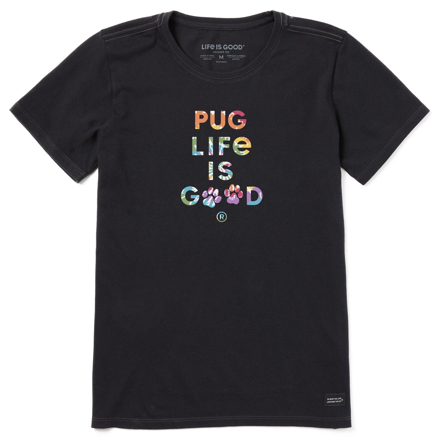 Women's Tie Dye Pug Life is Good Short Sleeve Crusher Tee