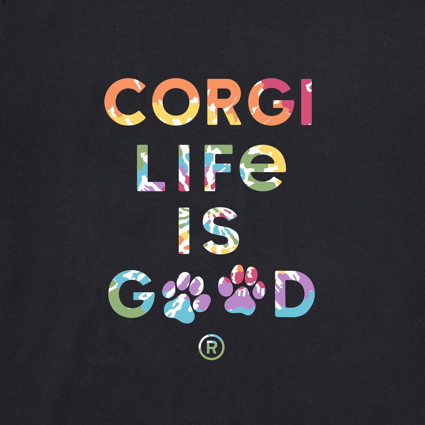 Women's Tie Dye Corgi Life is Good Short Sleeve Crusher Tee