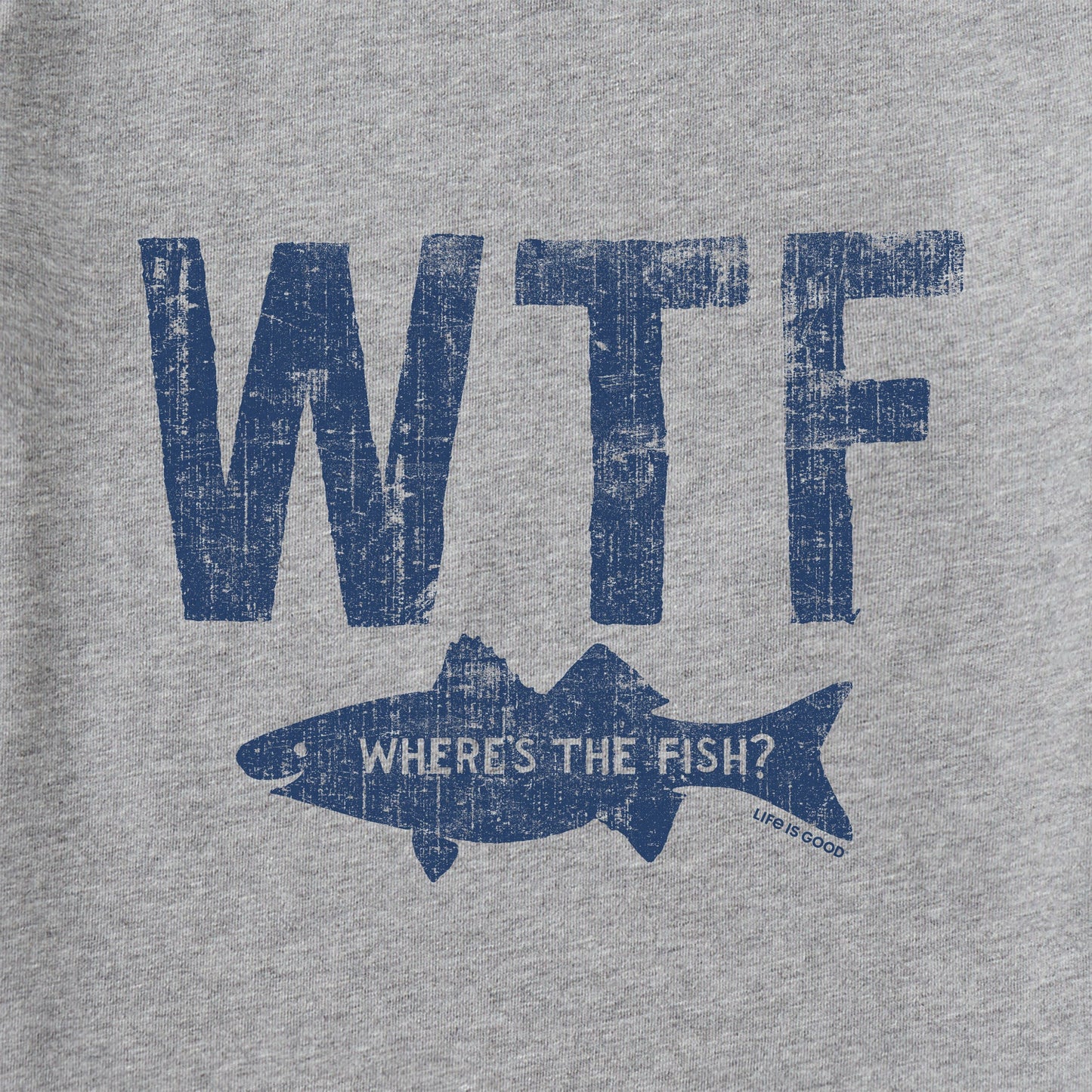 Men's WTF Where's the Fish Short Sleeve Crusher Tee