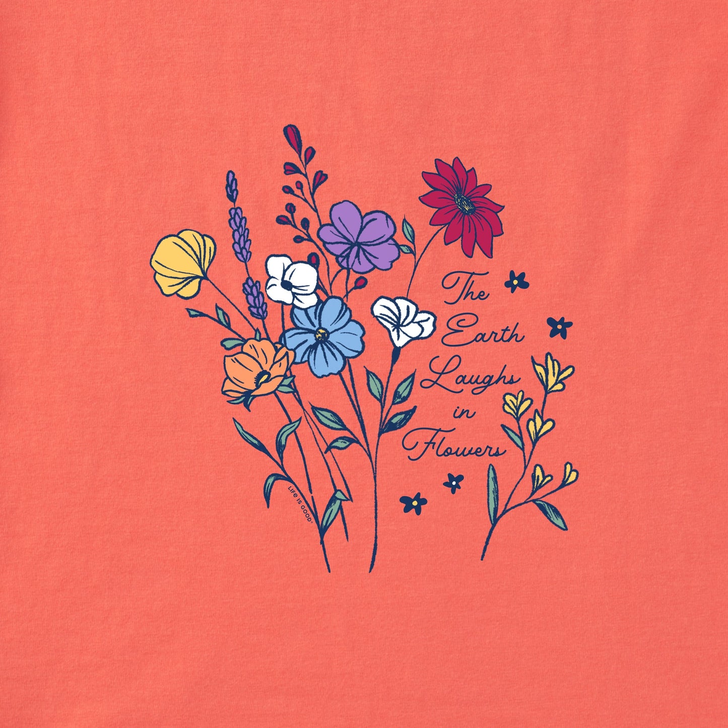 Women's Earth Laughs in Flowers Short Sleeve Tee