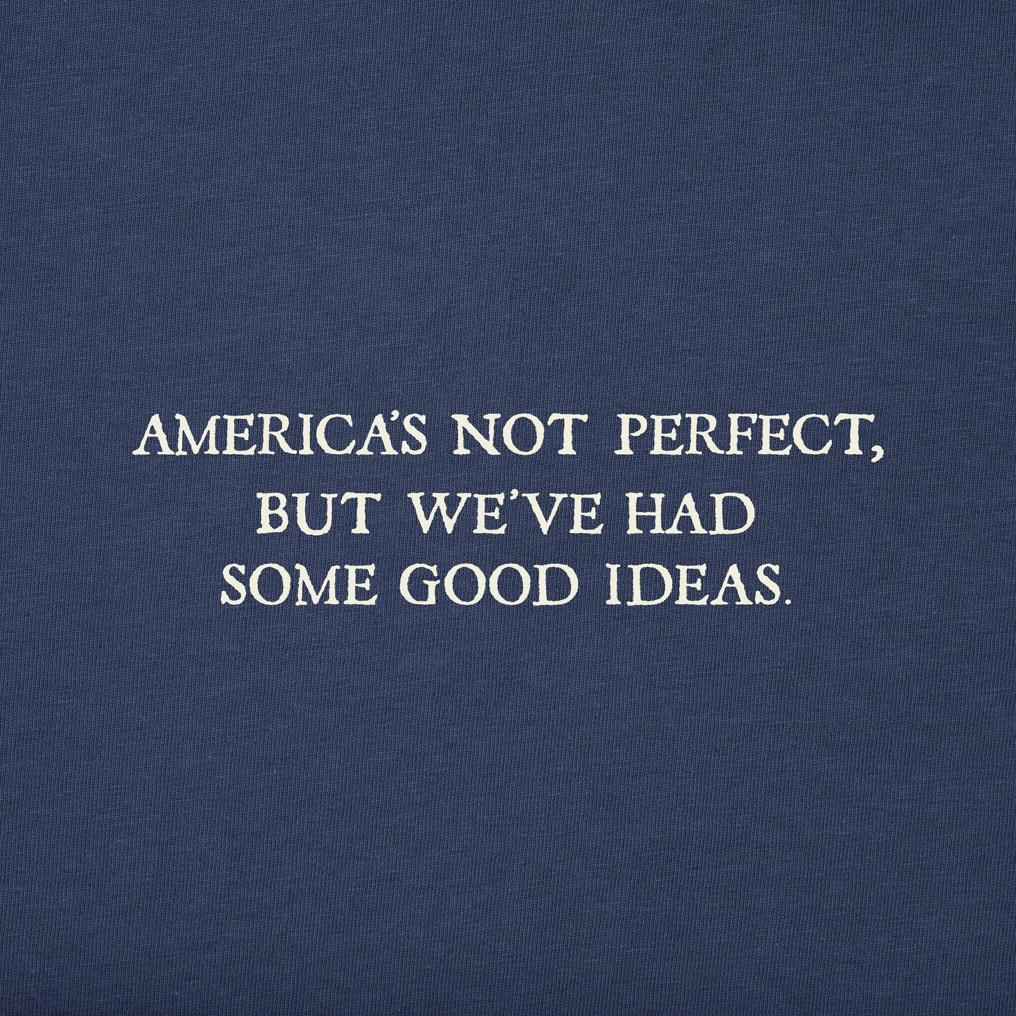 Men's America's Had Some Good Ideas Short Sleeve Tee