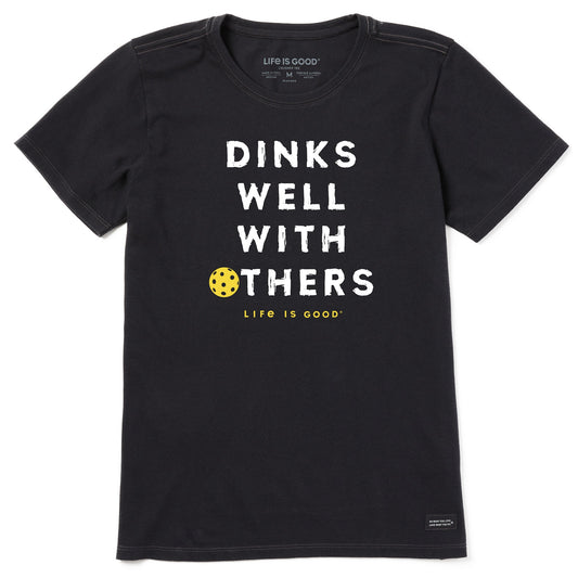 Women's Dinks Well With Others Pickleball Short Sleeve Tee