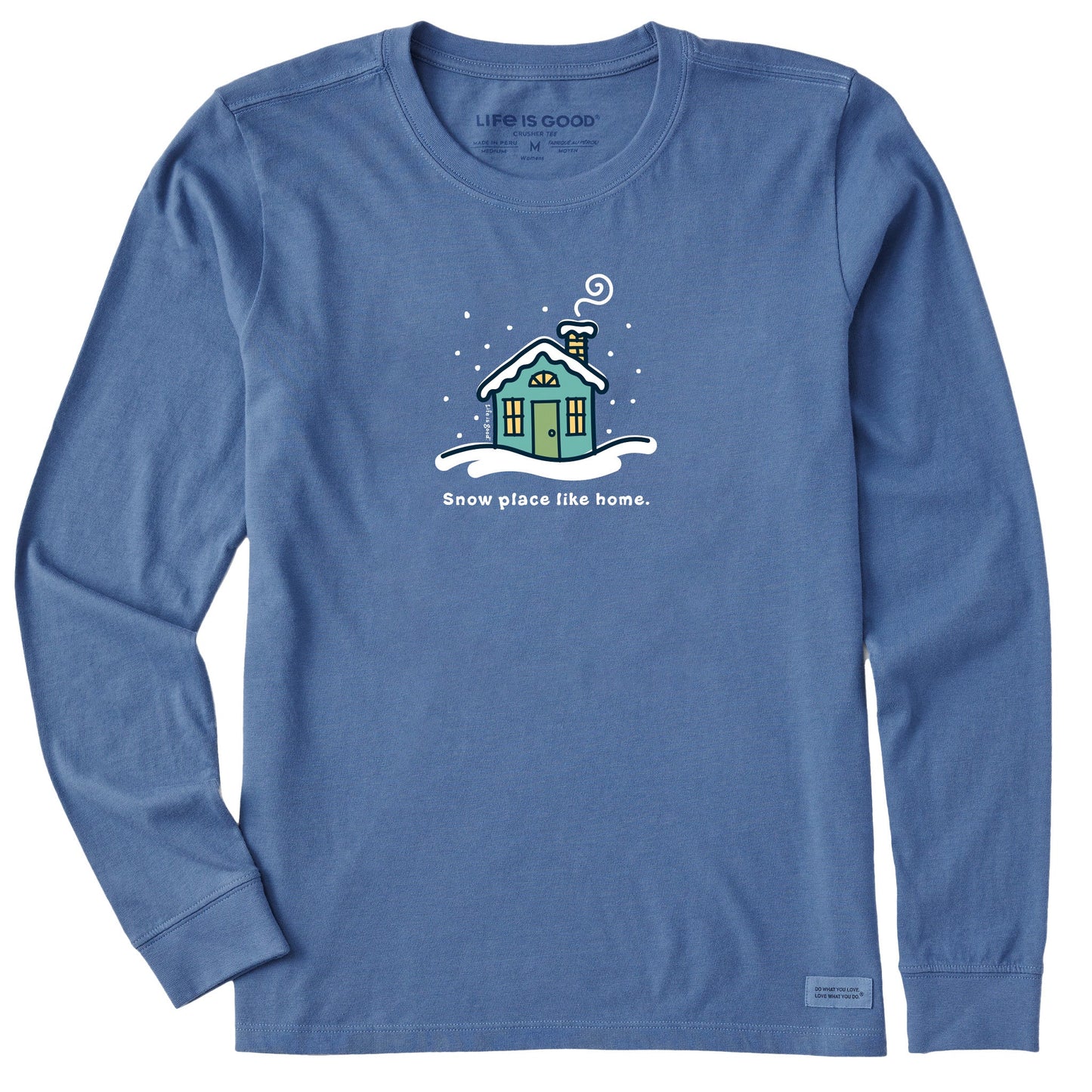 Women's Snow Place Like Home Long Sleeve Crusher Tee