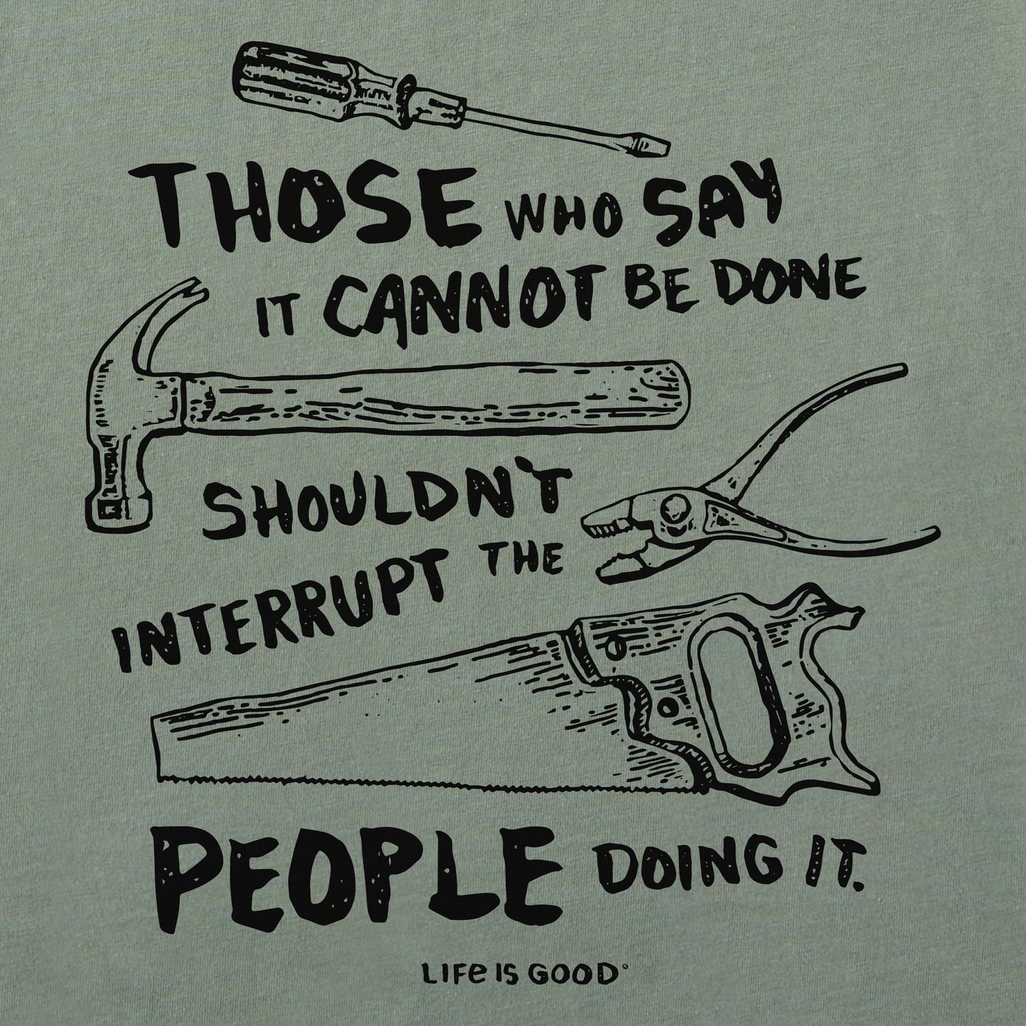 Men's Don't Interrupt - Tools Short Sleeve Crusher Tee